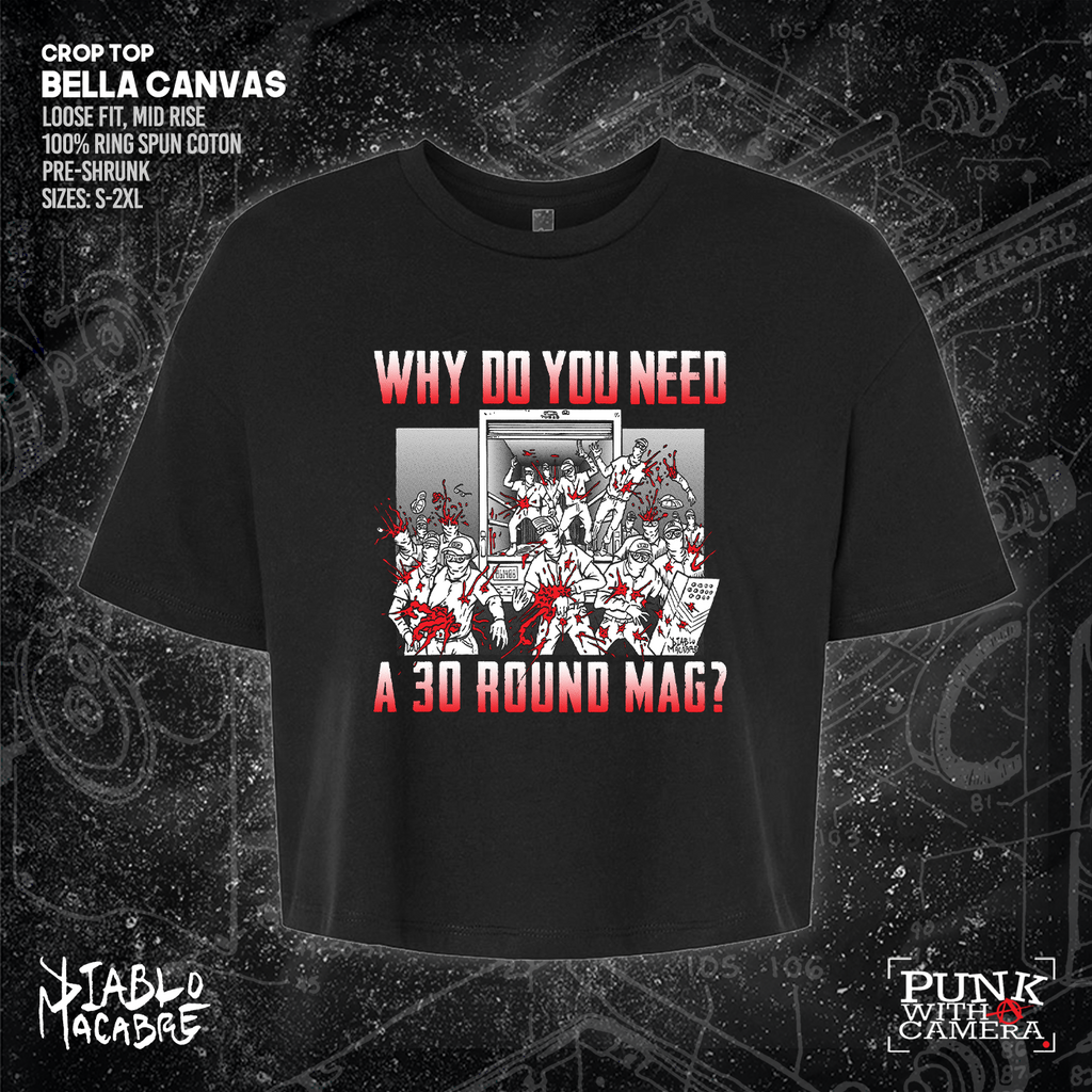 Why Do You Need A 30 Round Mag - Patriot Front - Diablo Macabre