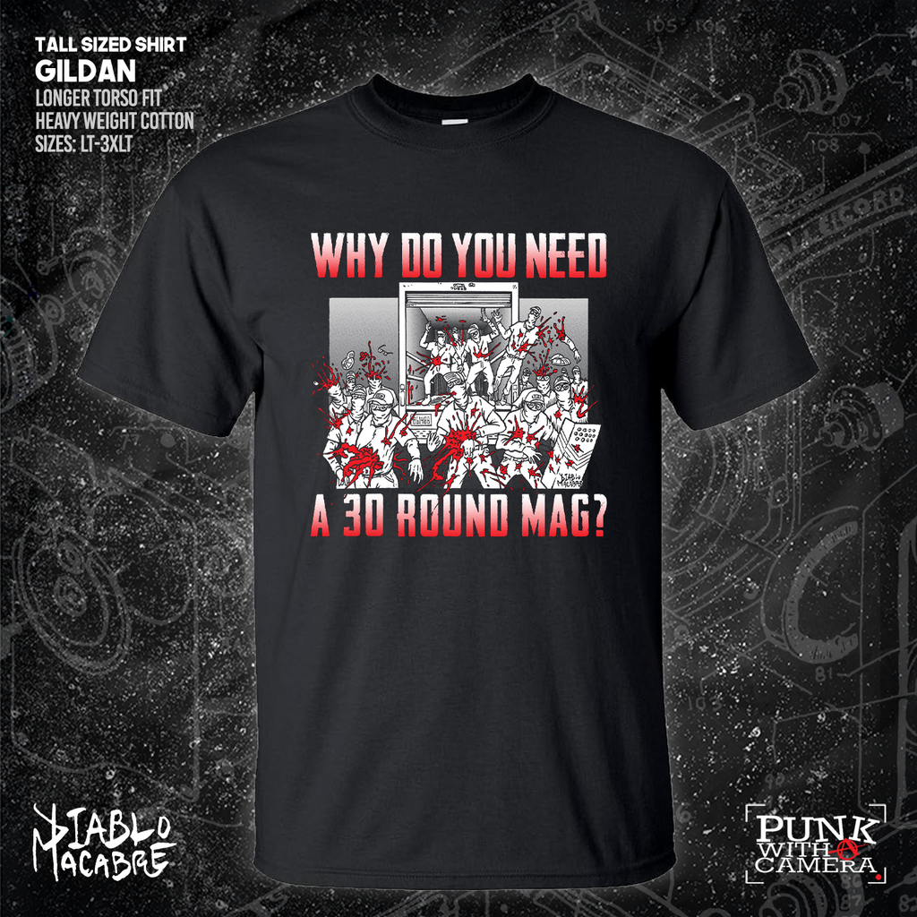 Why Do You Need A 30 Round Mag - Patriot Front - Diablo Macabre