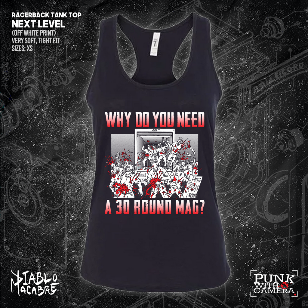Why Do You Need A 30 Round Mag - Patriot Front - Diablo Macabre