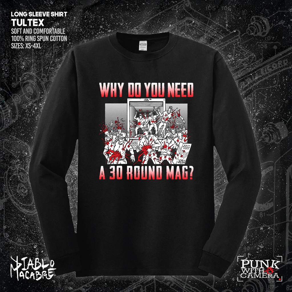 Why Do You Need A 30 Round Mag - Patriot Front - Diablo Macabre