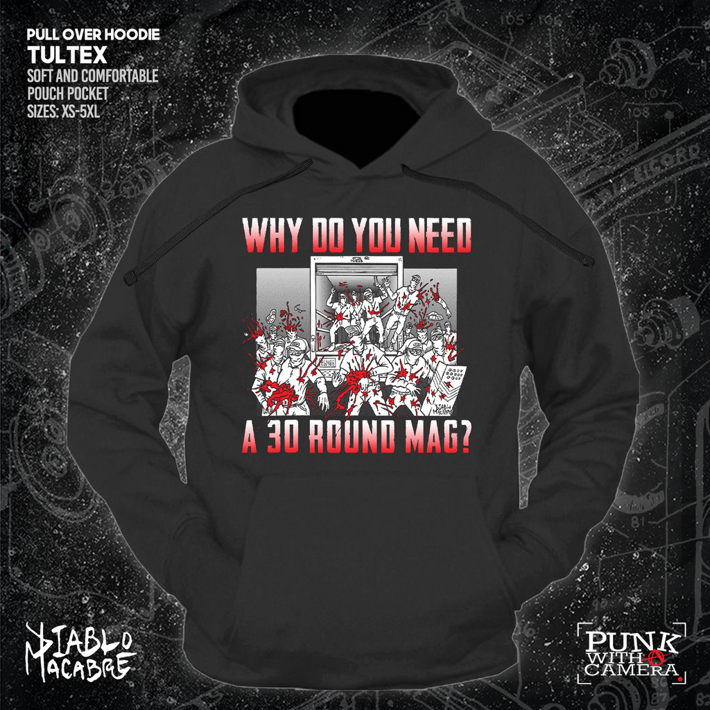 Why Do You Need A 30 Round Mag - Patriot Front - Diablo Macabre