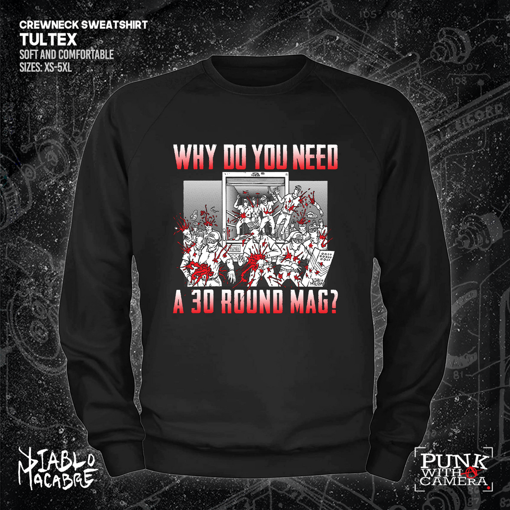 Why Do You Need A 30 Round Mag - Patriot Front - Diablo Macabre