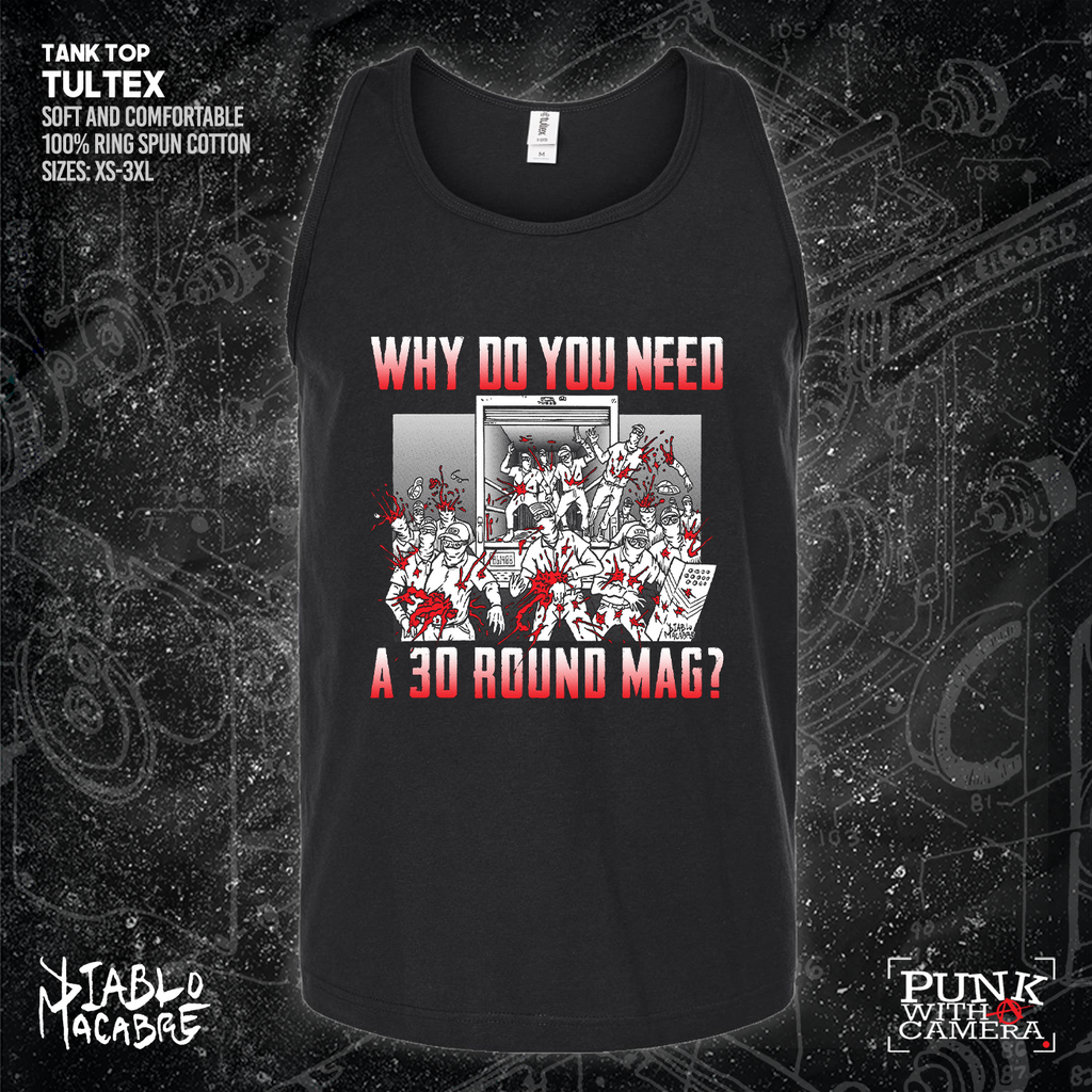 Why Do You Need A 30 Round Mag - Patriot Front - Diablo Macabre