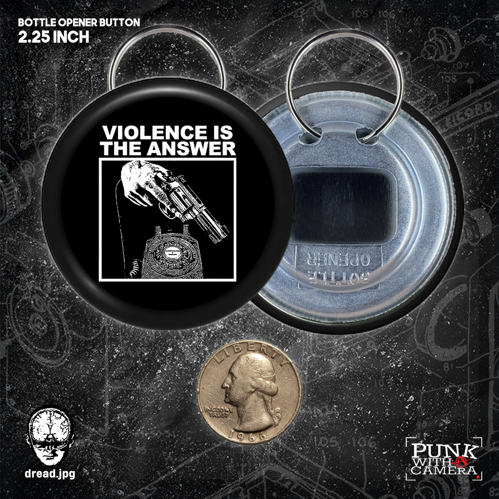 Violence Is The Answer - Buttons (1, 1.25, 1.5, & 2.25 Inch)