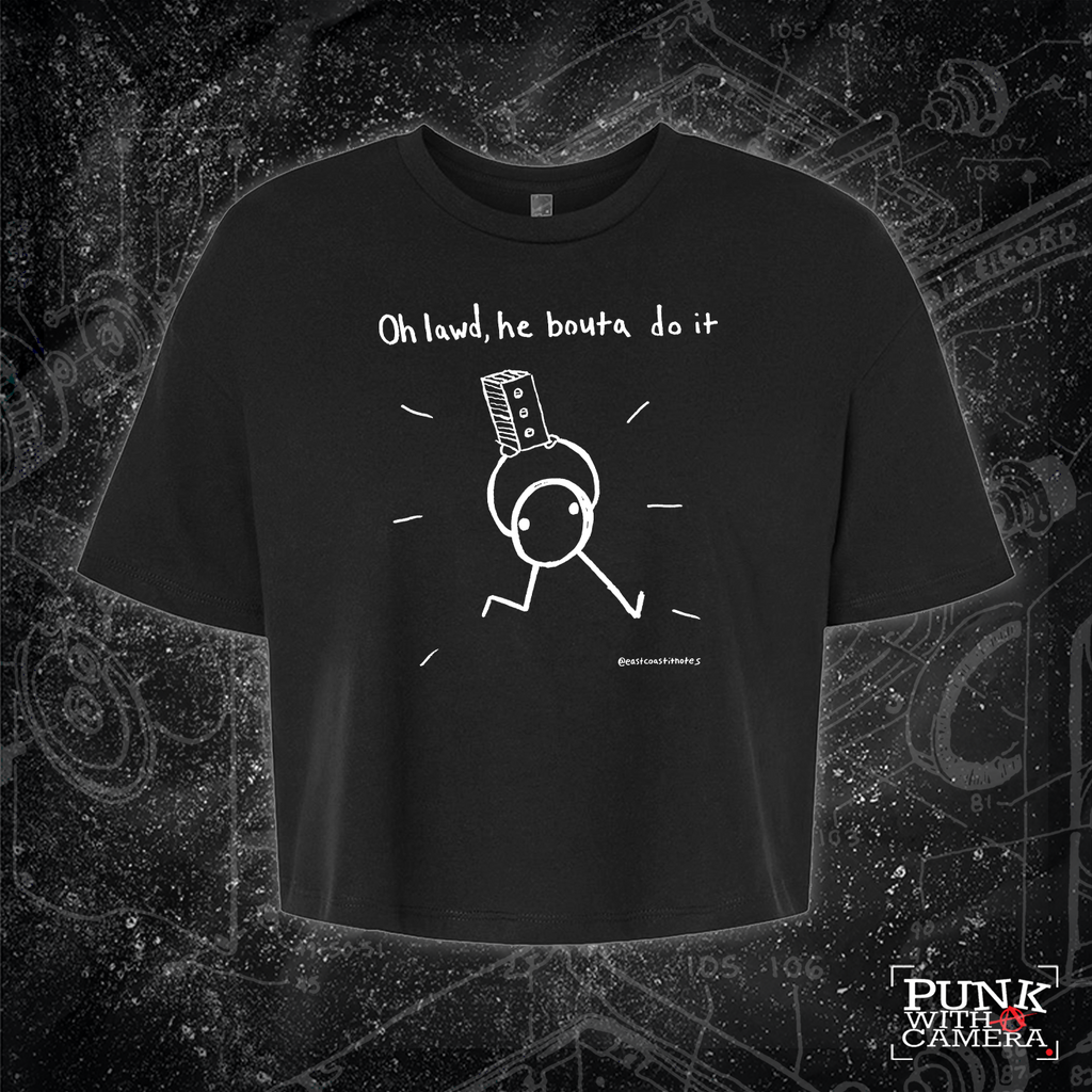 Oh Lawd, He Bouta Do It - East Coast It Notes