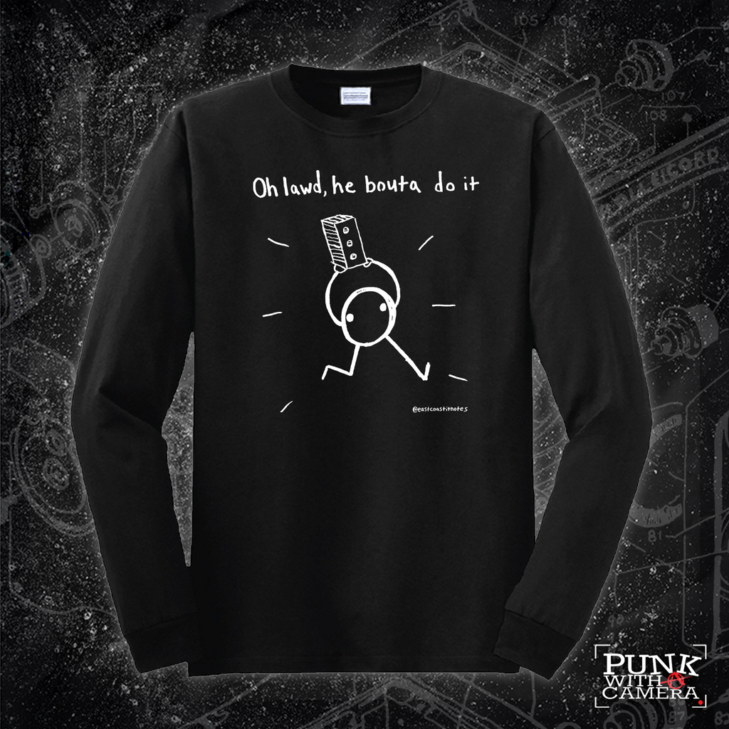 Oh Lawd, He Bouta Do It - East Coast It Notes