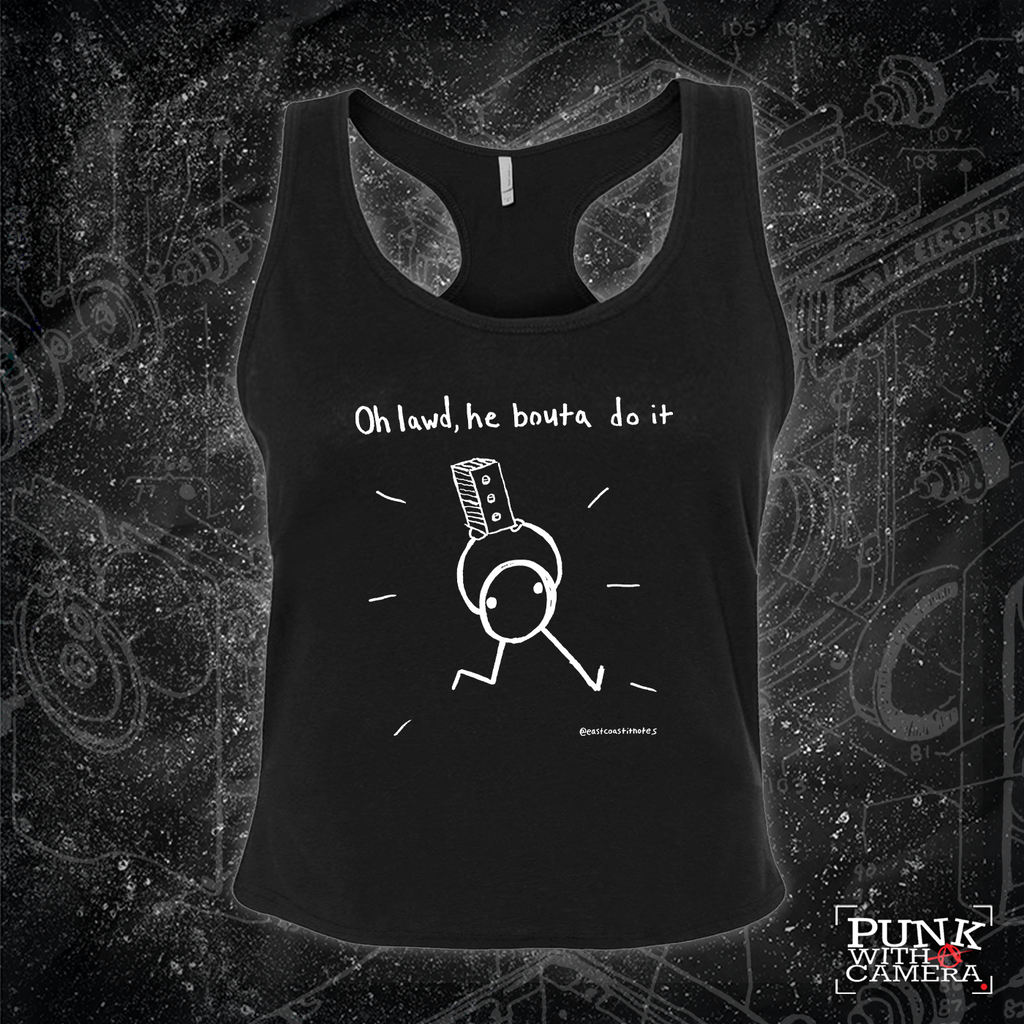 Oh Lawd, He Bouta Do It - East Coast It Notes