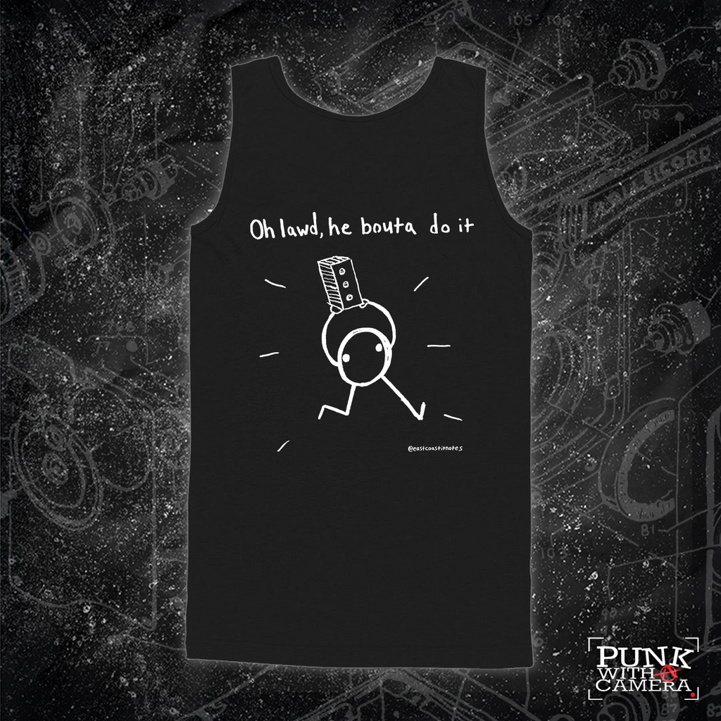 Oh Lawd, He Bouta Do It - East Coast It Notes