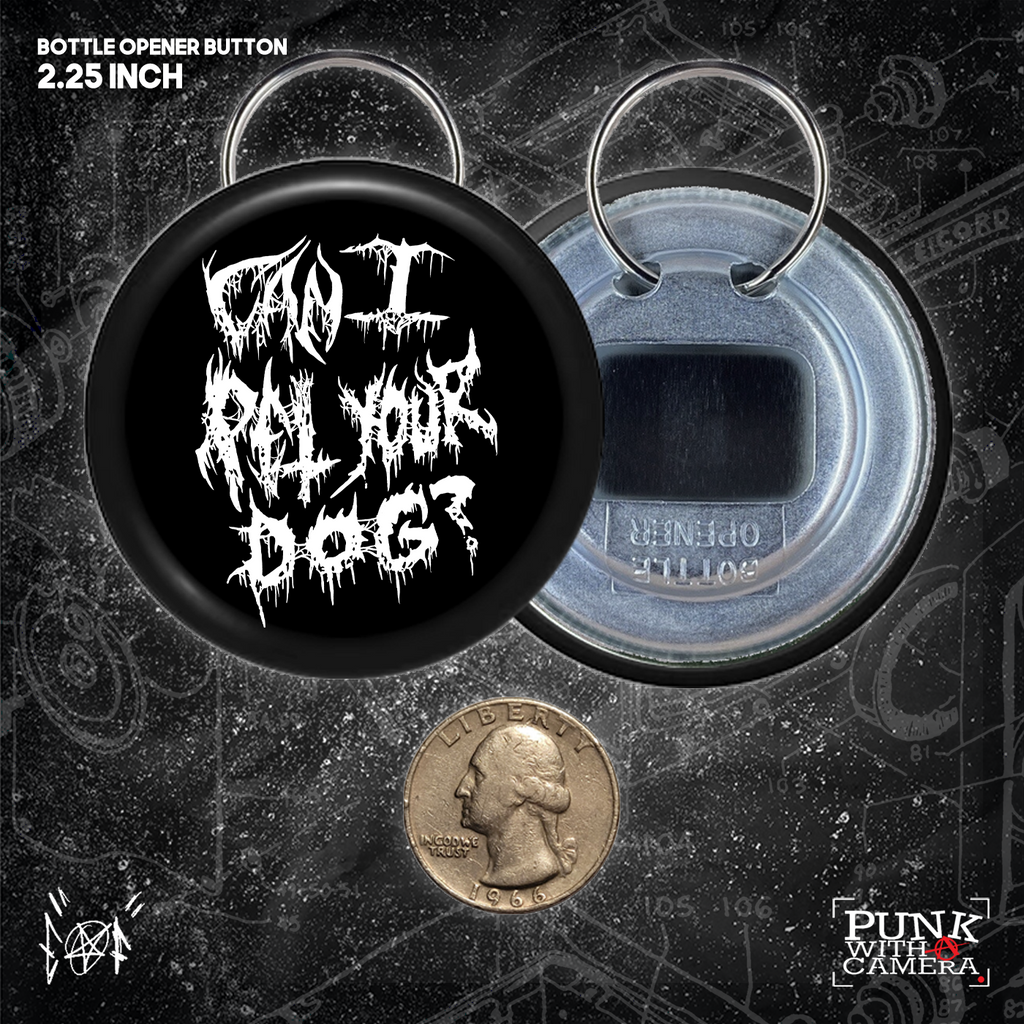 Can I Pet Your Dog - Buttons (1, 1.25, 1.5, & 2.25 Inch)