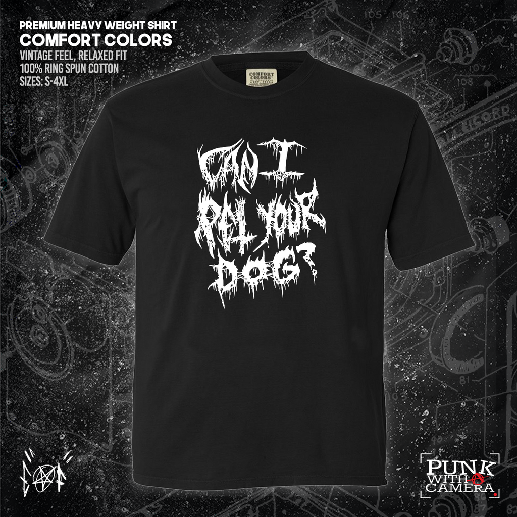 Can I Pet Your Dog? - Metal Font - Era Of Failure