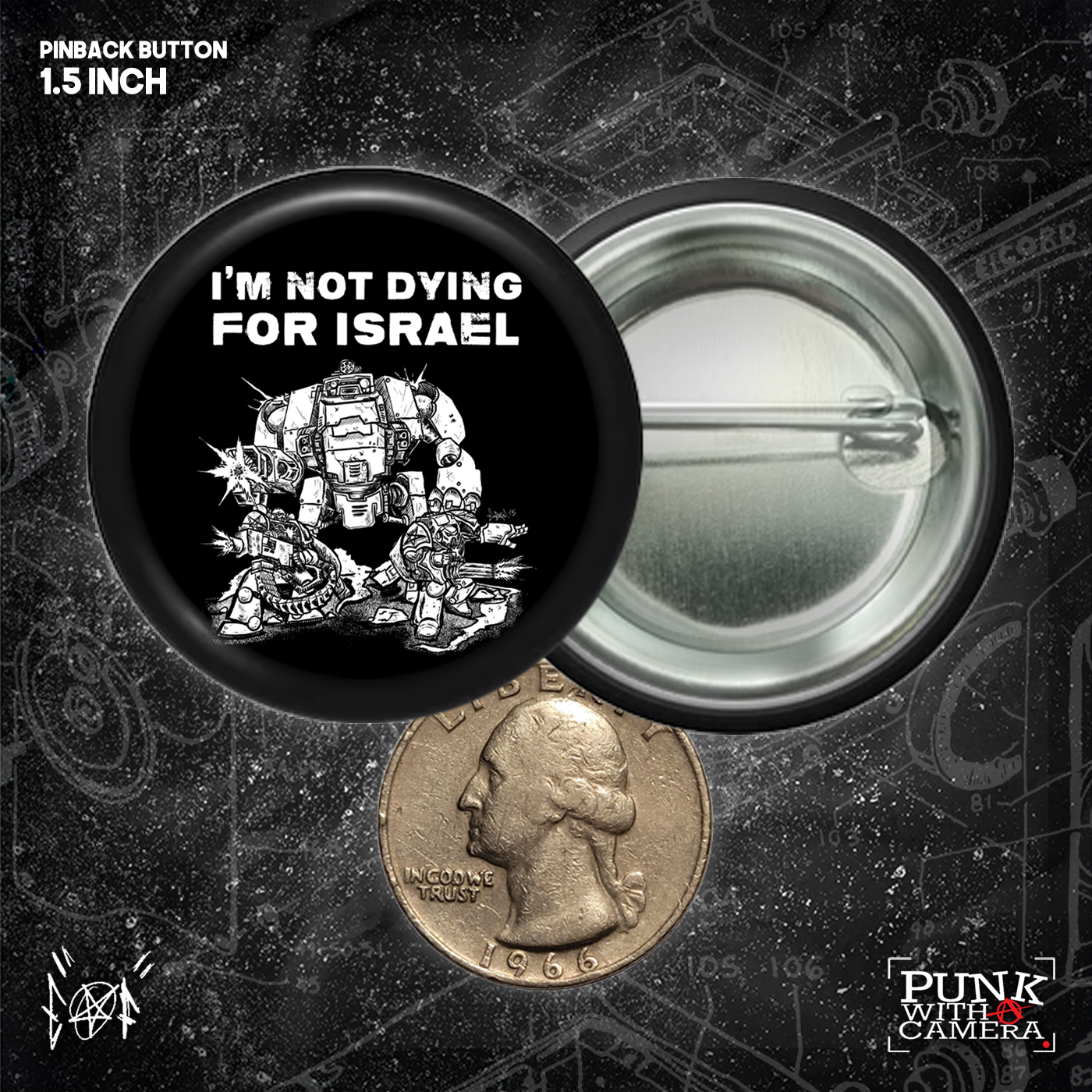 I'm Not Dying For Israel - Buttons (1.5 & 2.25 Inch)