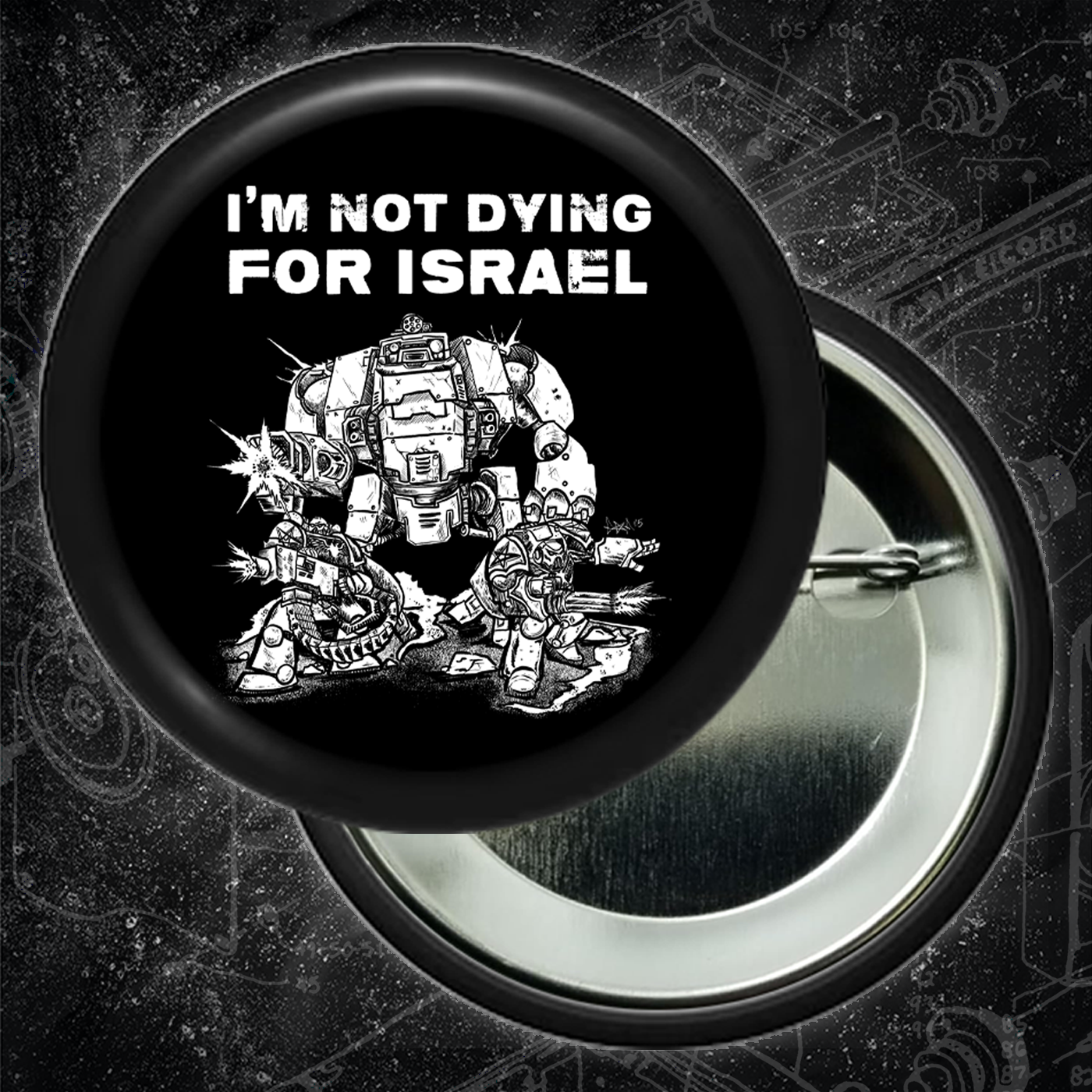 I'm Not Dying For Israel - Buttons (1.5 & 2.25 Inch)