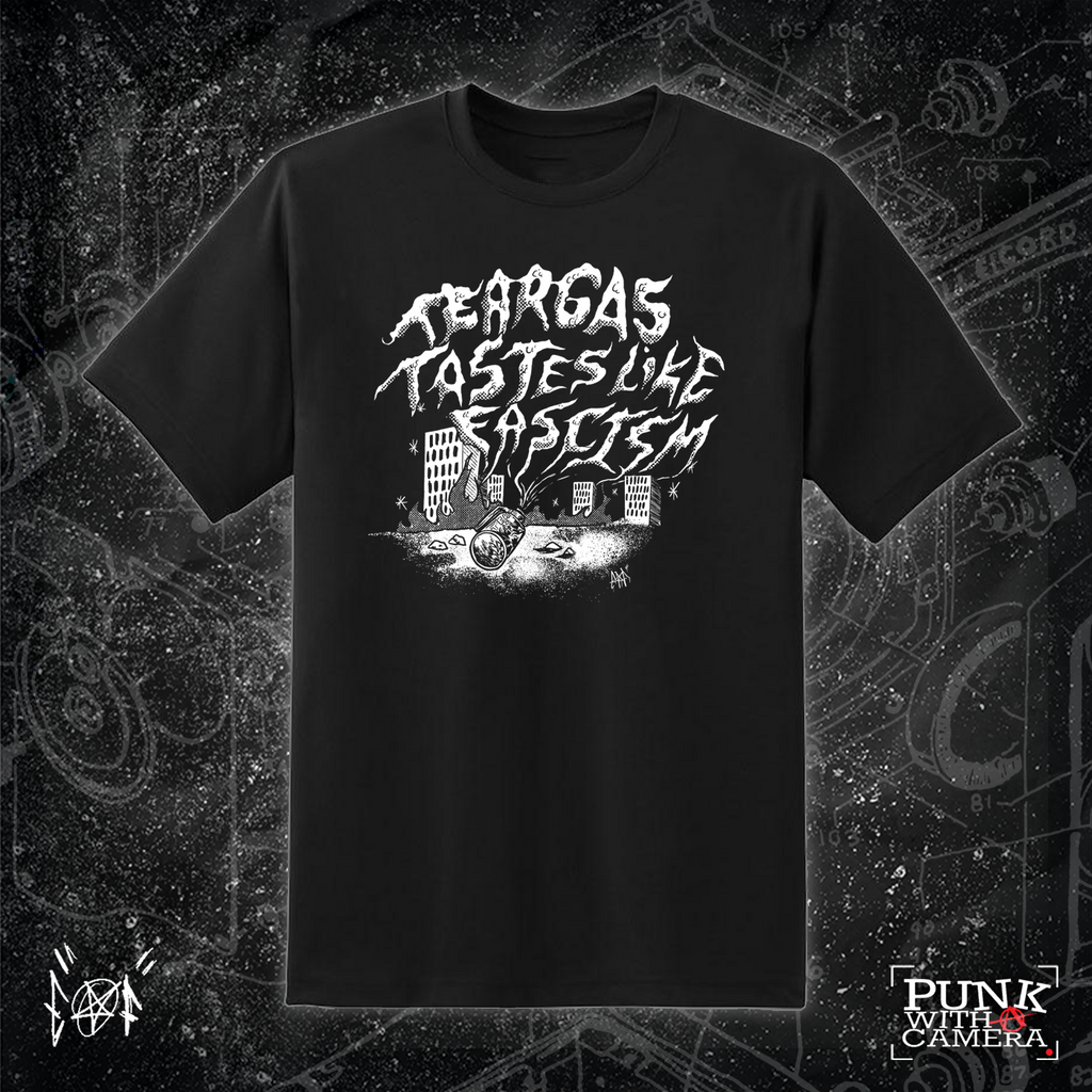 Tear Gas Tastes Like Fascism - Era Ov Failure