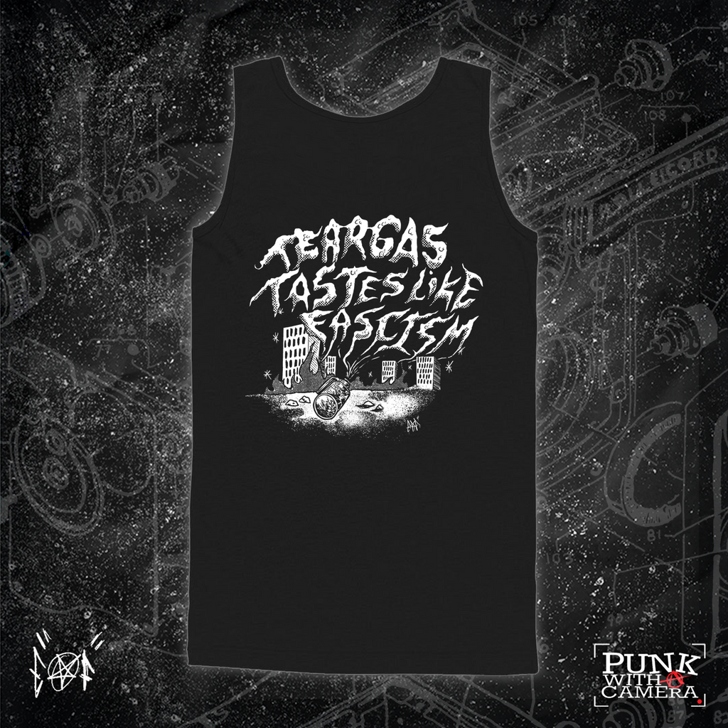 Tear Gas Tastes Like Fascism - Era Ov Failure