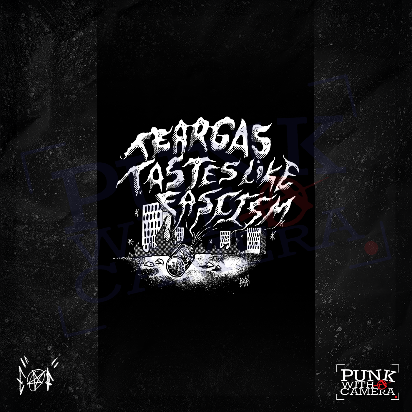 Tear Gas Tastes Like Fascism - Era Ov Failure