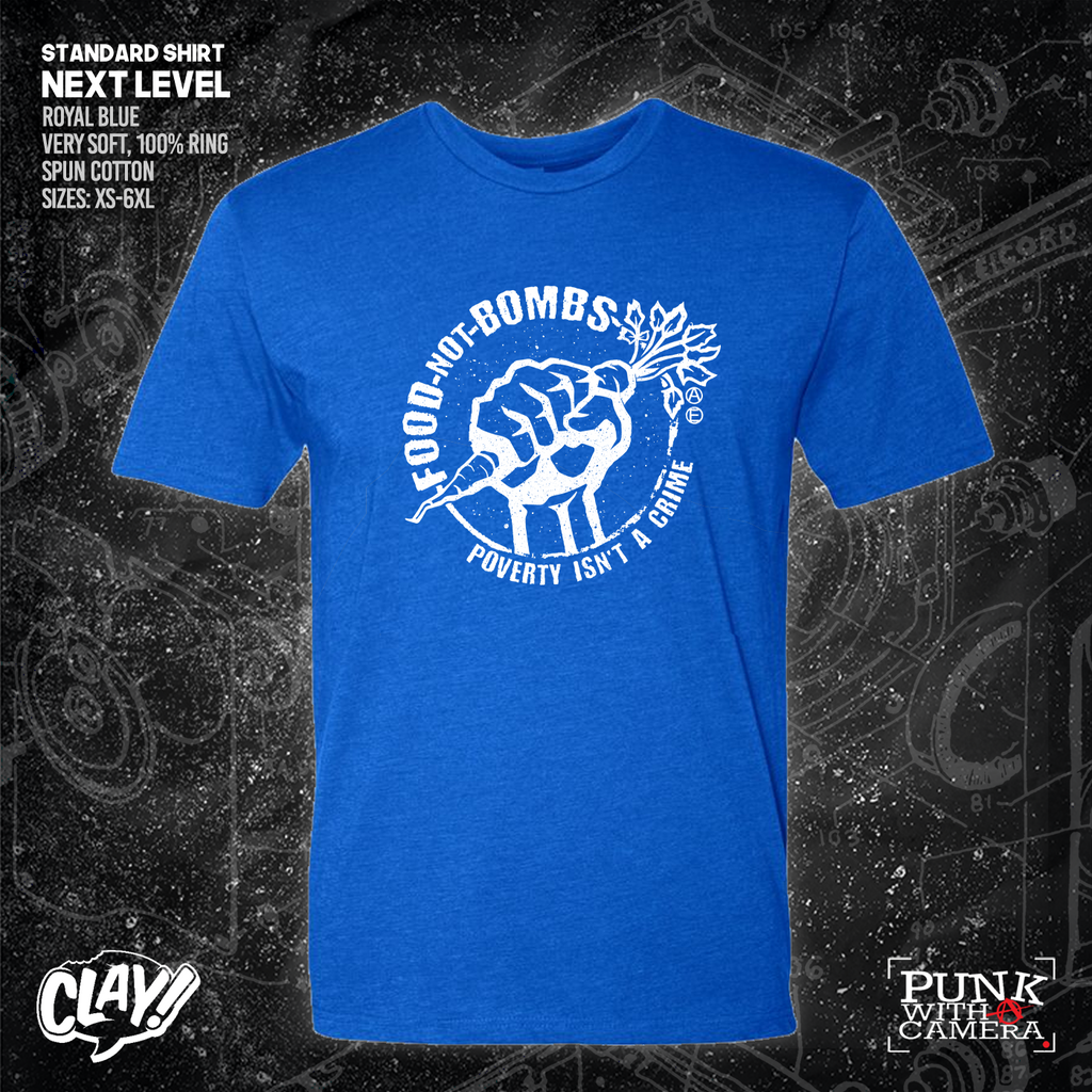 Food Not Bombs - Poverty Isn't A Crime - Mutual Aid Design - Clay Graham