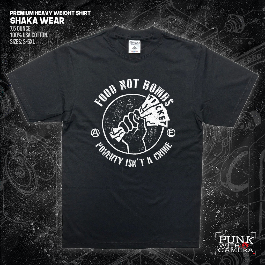 Food Not Bombs Ticket - Poverty Isn't A Crime - George Grizzly Mutual Aid Design