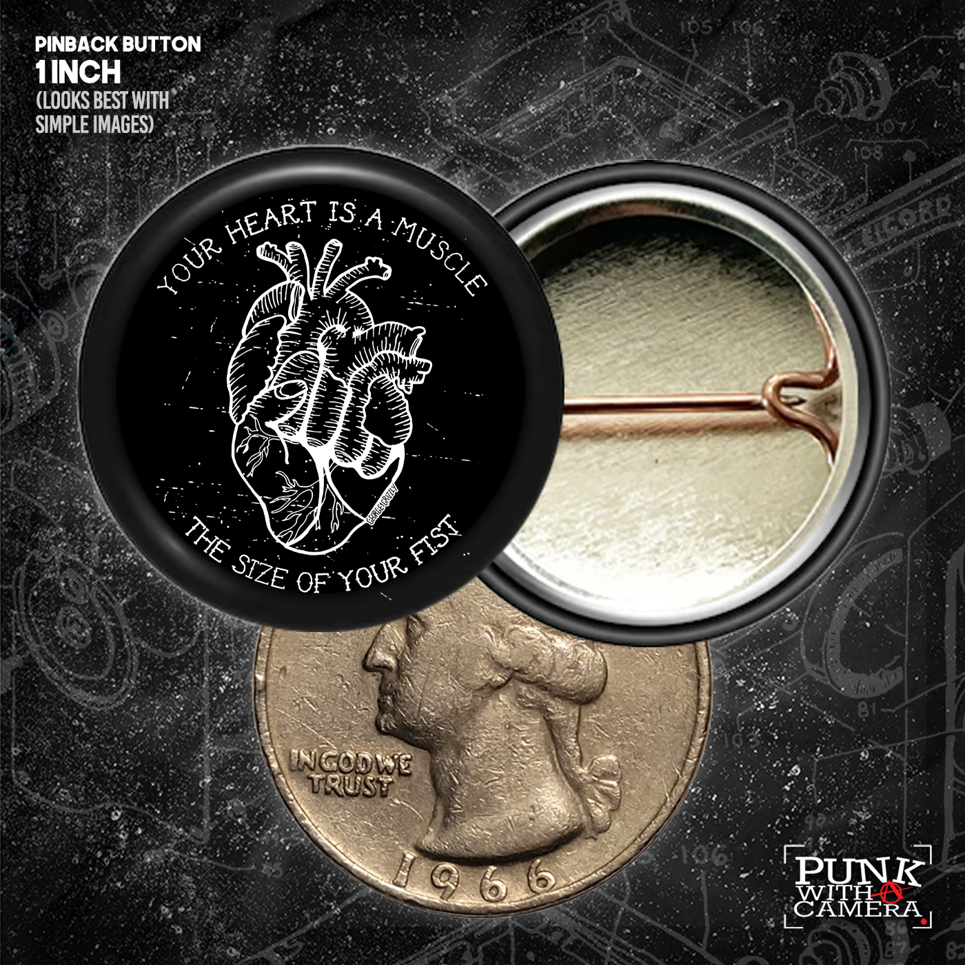 Your Heart Is A Muscle The Size Of Your Fist - Buttons (1, 1.25 1.5, & 2.25 Inch)