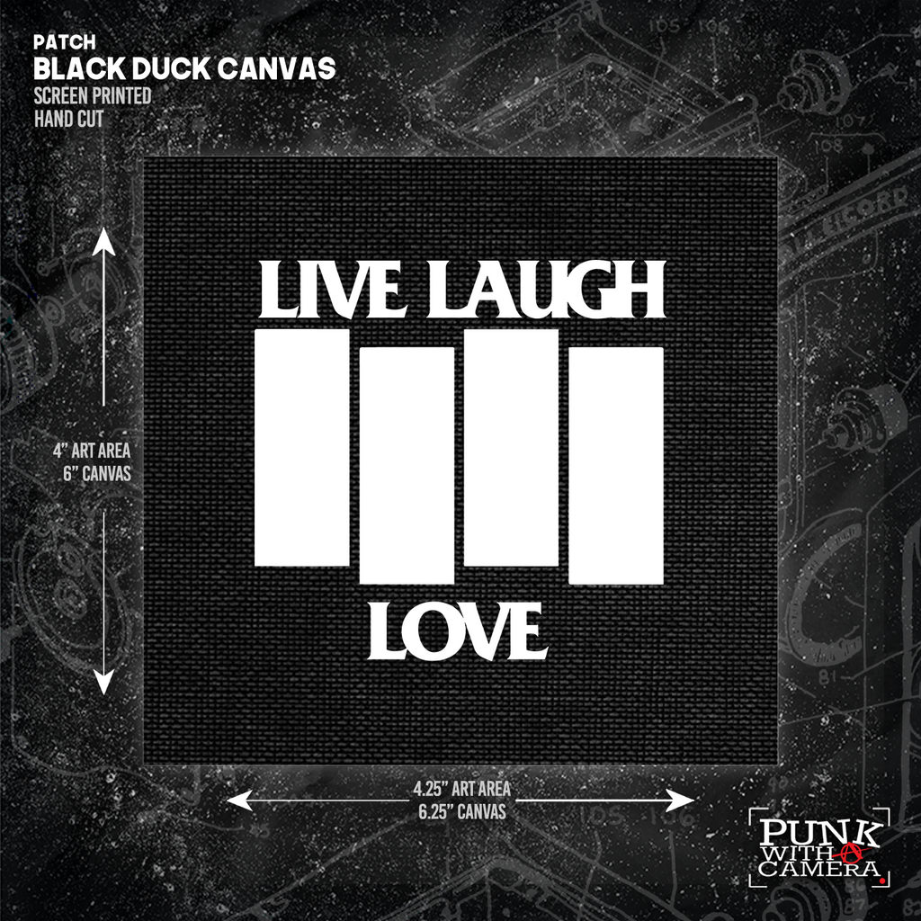 Black Flag // Live Laugh Love - Patch (4x4)