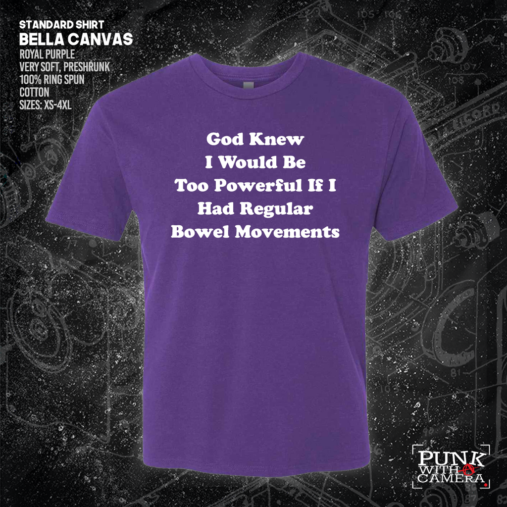 God Knew I Would Be Too Powerful If I Had Regular Bowel Movements