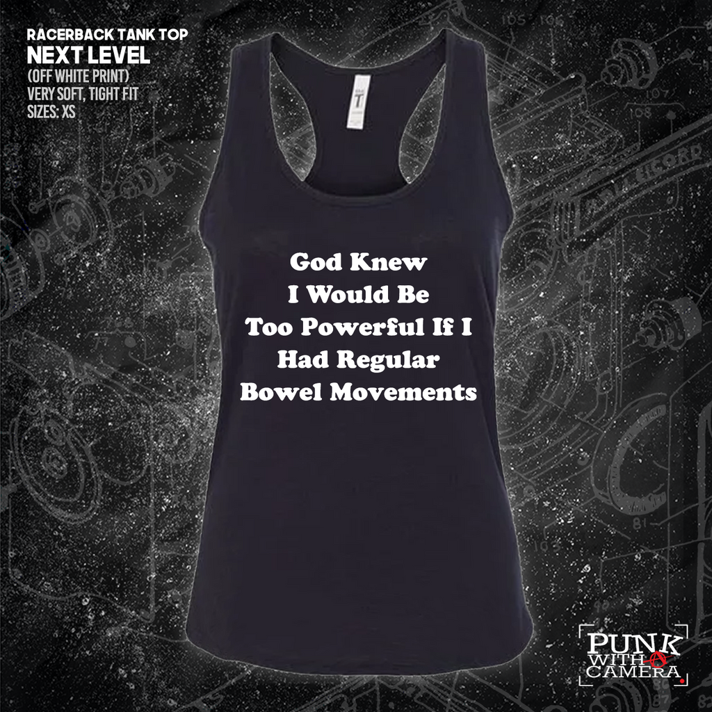 God Knew I Would Be Too Powerful If I Had Regular Bowel Movements