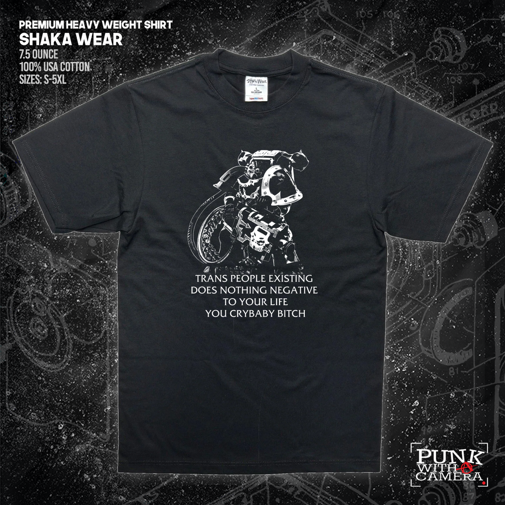 Chaos Marine Trans people Existing Does Nothing Negative To Your Life You Cry Baby Bitch 40k - Gutter Press
