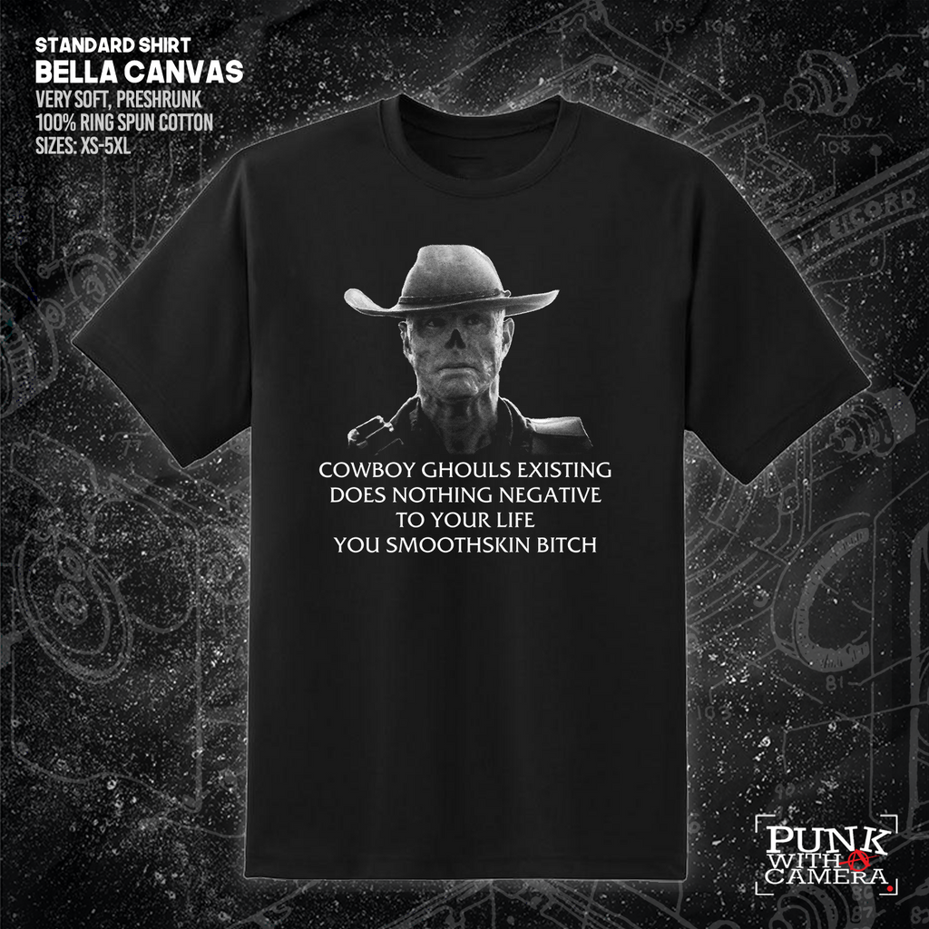 Cowboy Ghouls Existing Does Nothing Negative To Your Life You Smoothskin Bitch - Fallout - Gutter Press