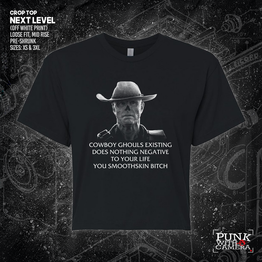 Cowboy Ghouls Existing Does Nothing Negative To Your Life You Smoothskin Bitch - Fallout - Gutter Press