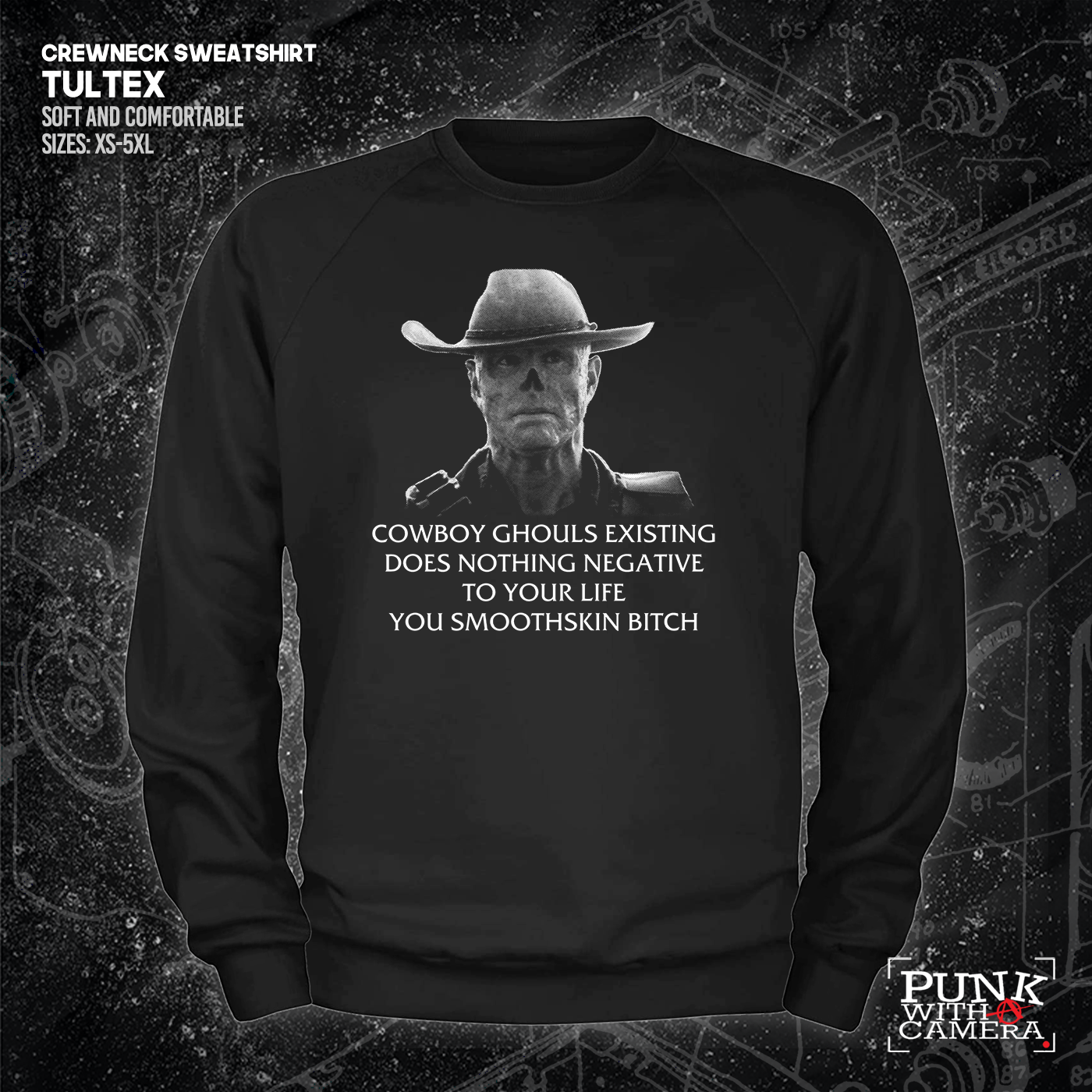 Cowboy Ghouls Existing Does Nothing Negative To Your Life You Smoothskin Bitch - Fallout - Gutter Press