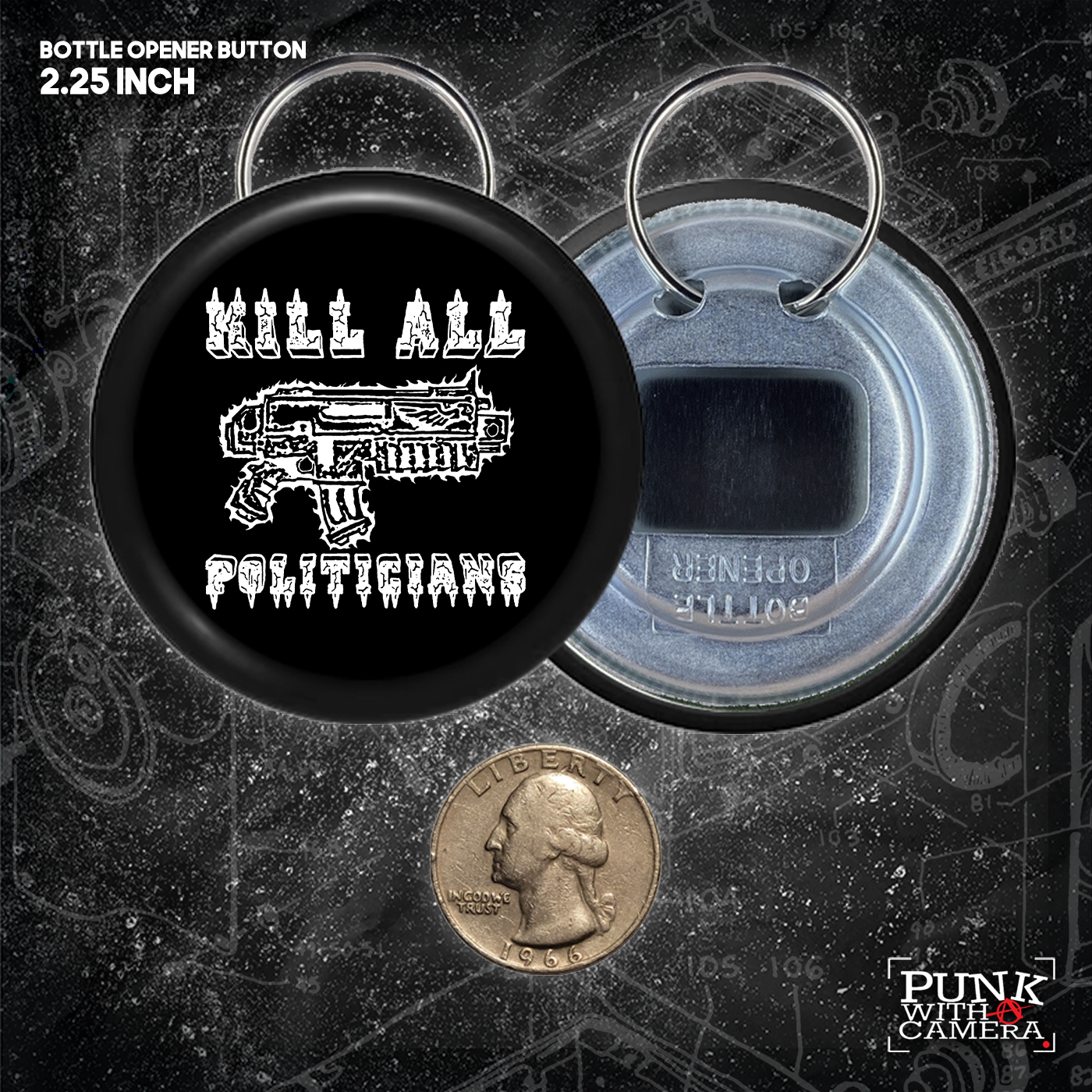 Kill All Politicians - Buttons (1, 1.25, 1.5, & 2.25 Inch)