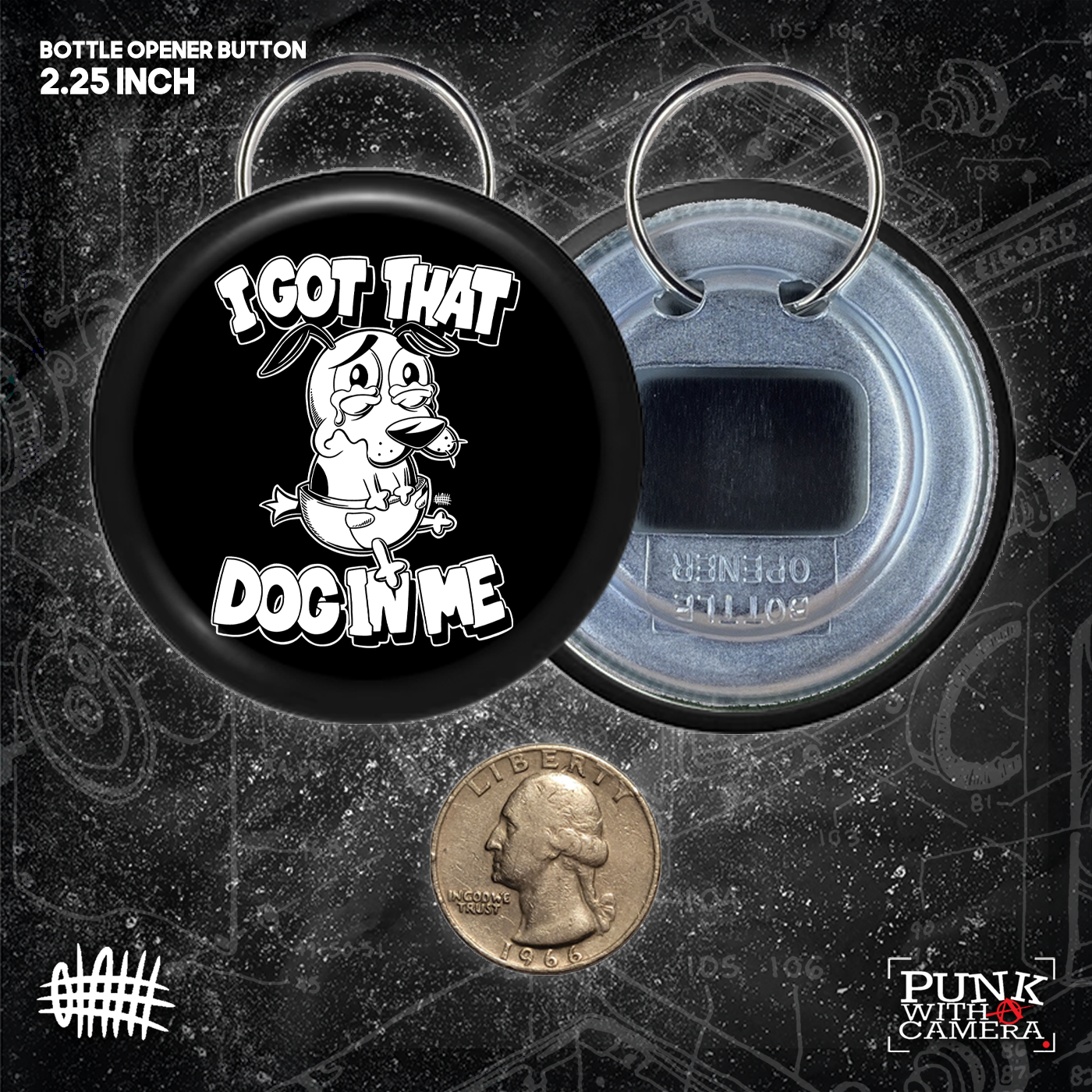 I Got That Dog In Me - Buttons (1, 1.25, 1.5, & 2.25 Inch)