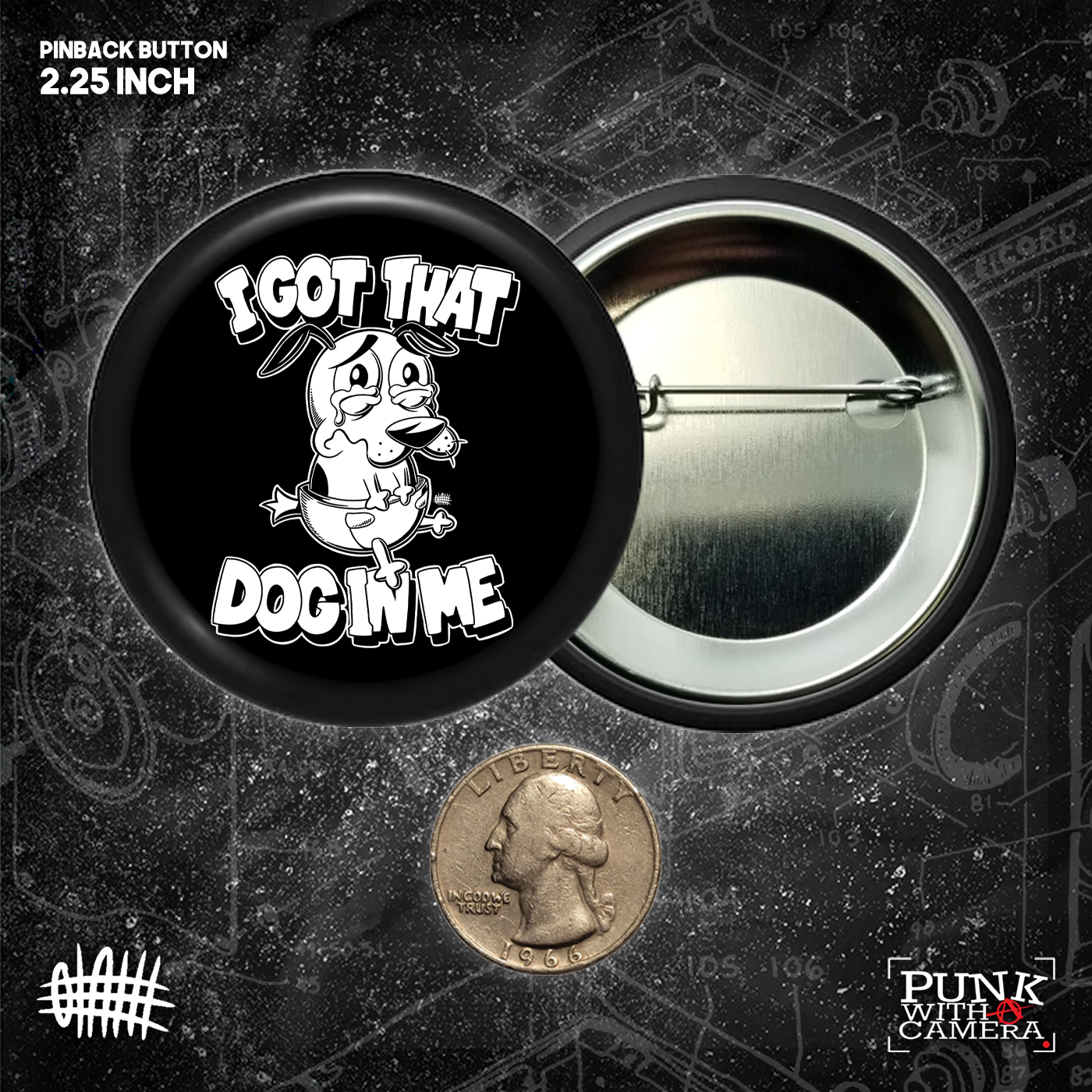 I Got That Dog In Me - Buttons (1, 1.25, 1.5, & 2.25 Inch)