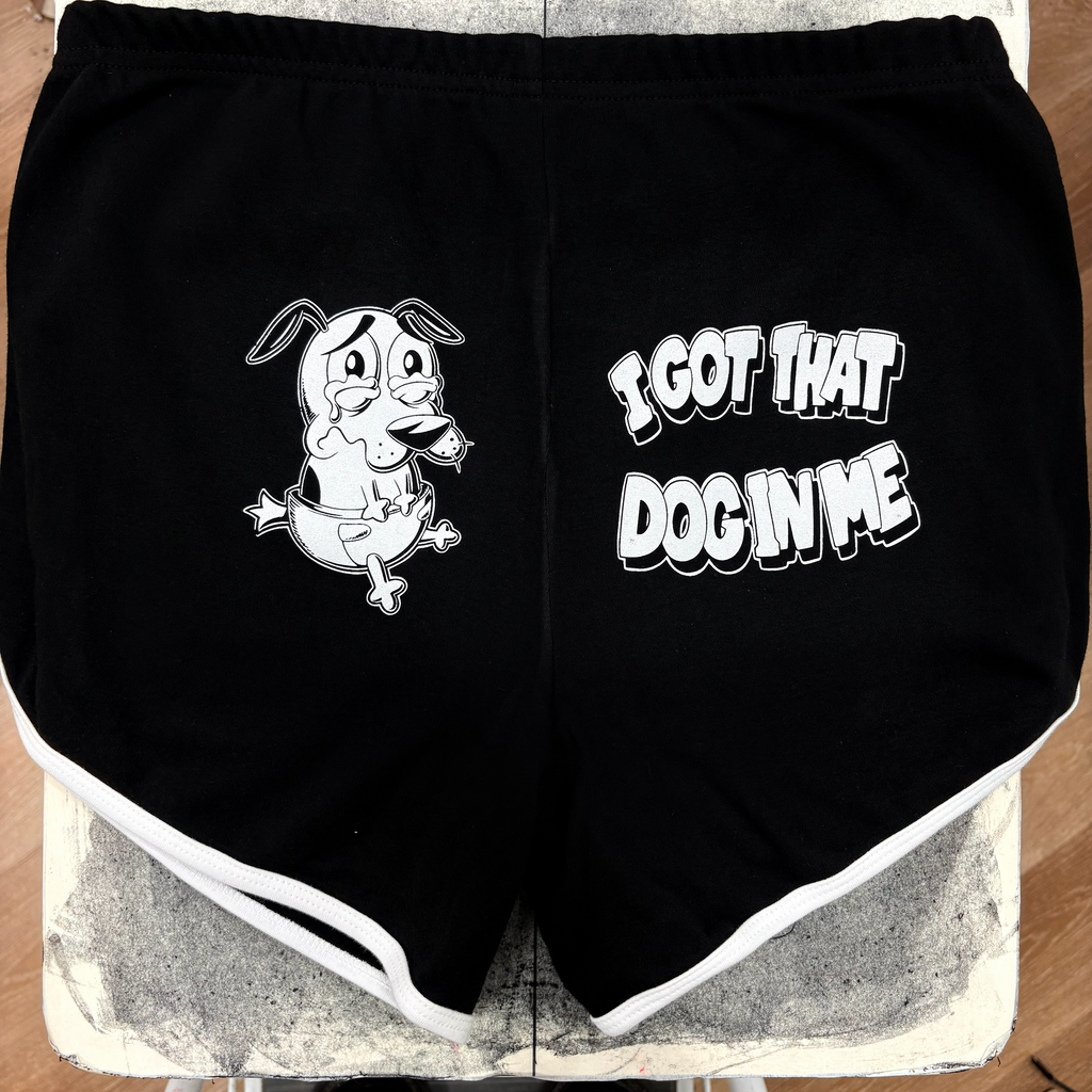 I Got That Dog In Me - Booty Shorts