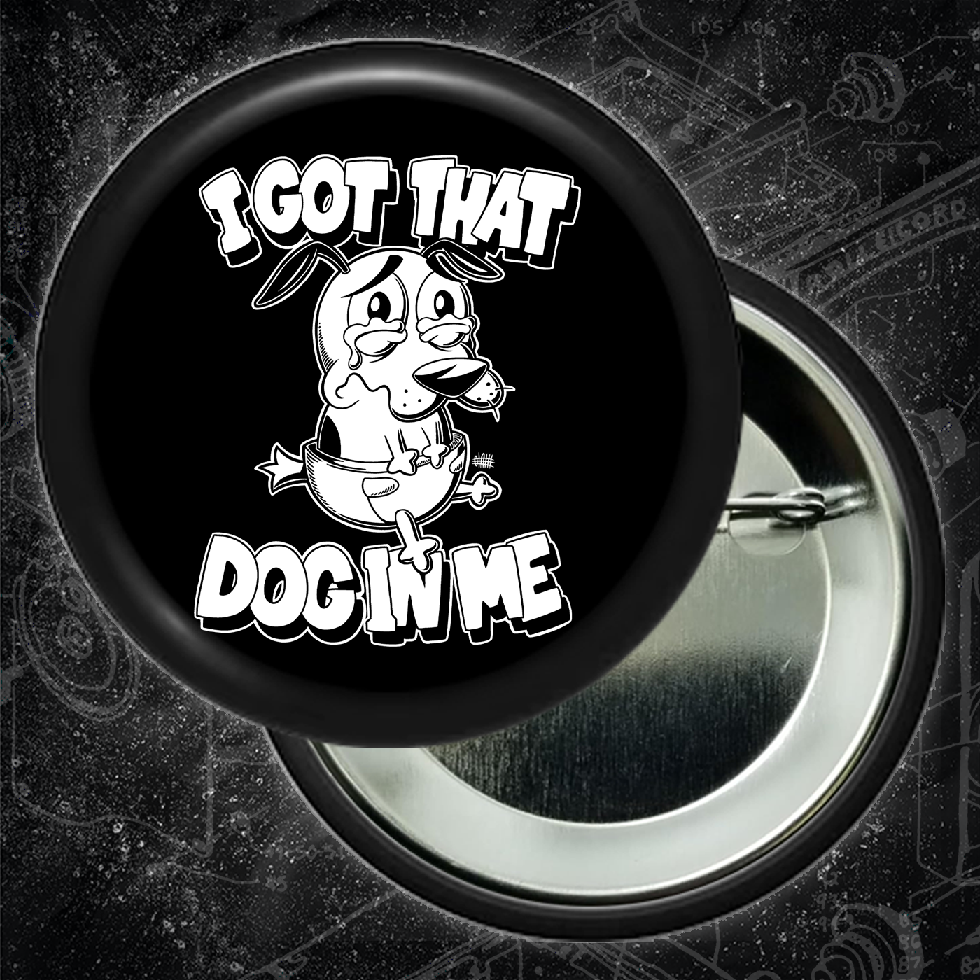 I Got That Dog In Me - Buttons (1, 1.25, 1.5, & 2.25 Inch)