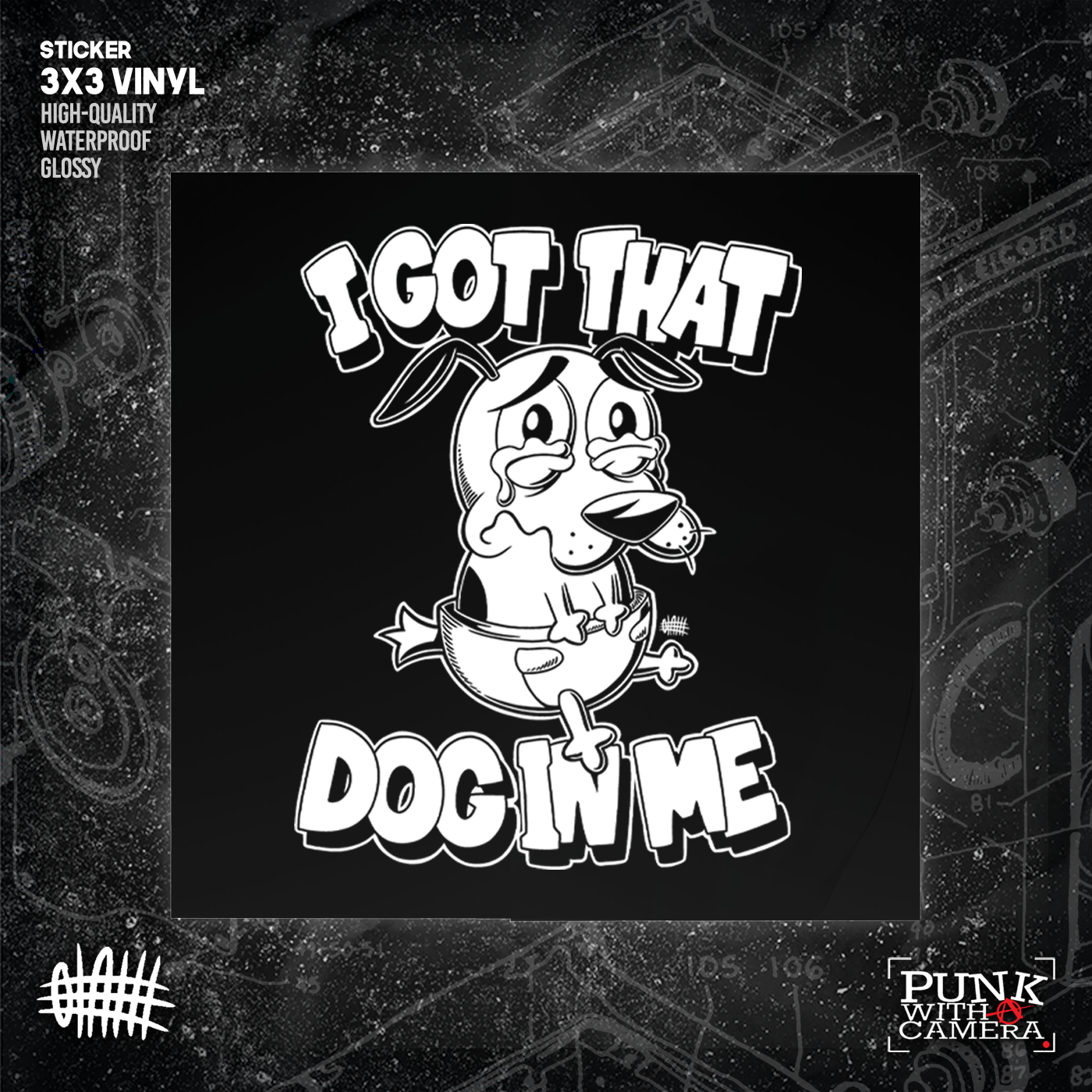 I Got That Dog In Me - Sticker (3X3)
