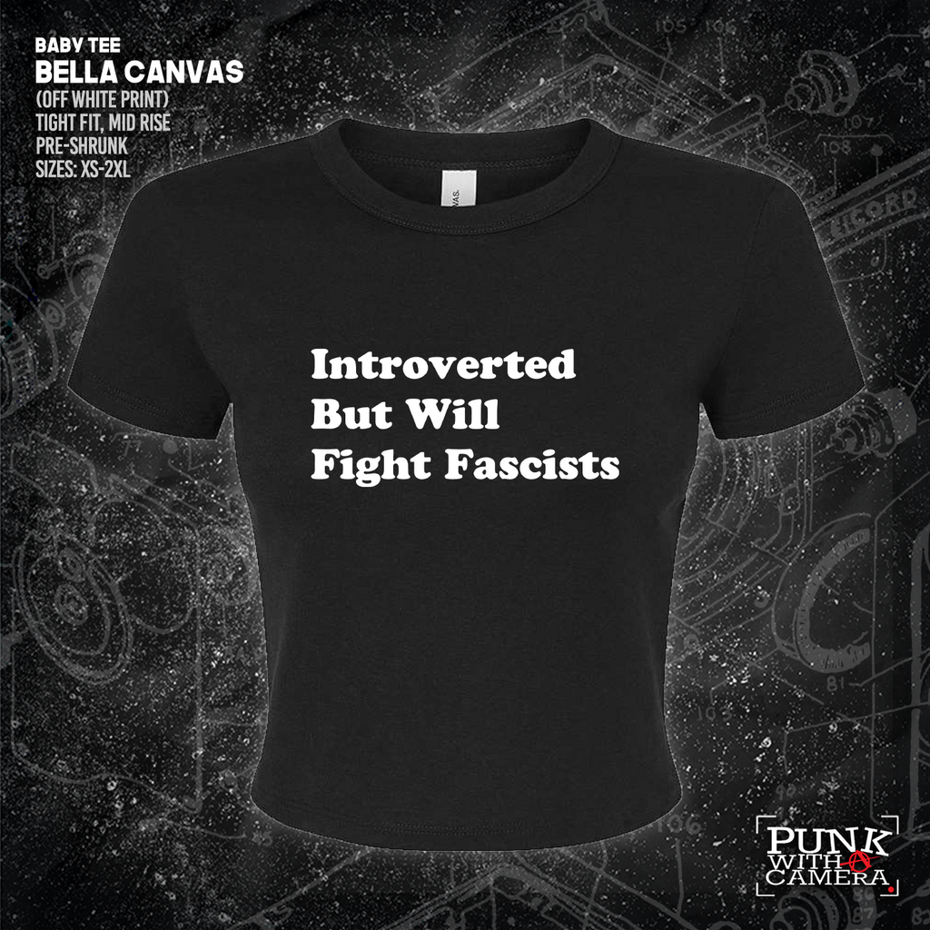 Introverted But Will Fight Fascists