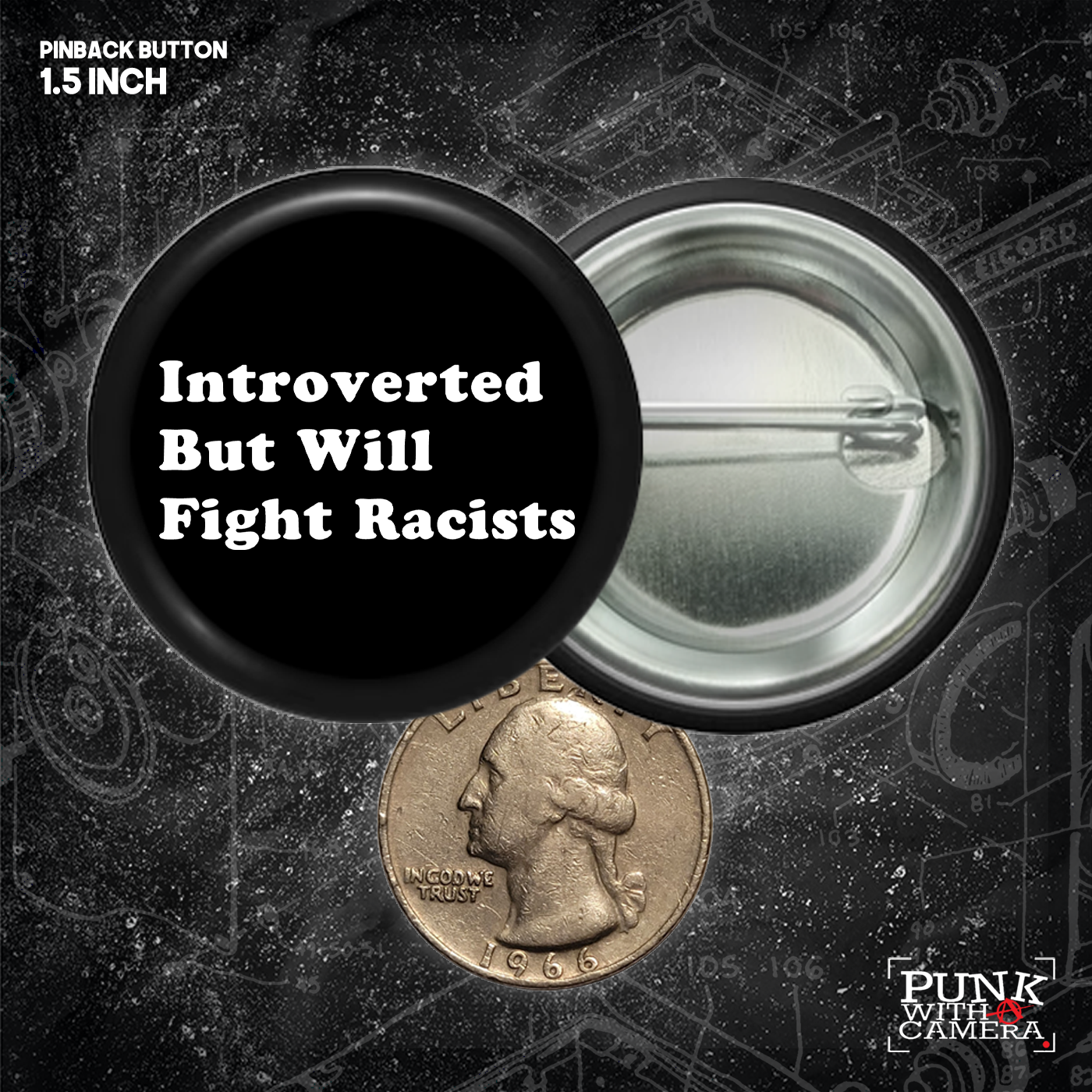 Introverted But Will Fight Racists - Button (1.5 & 2.25 Inch)