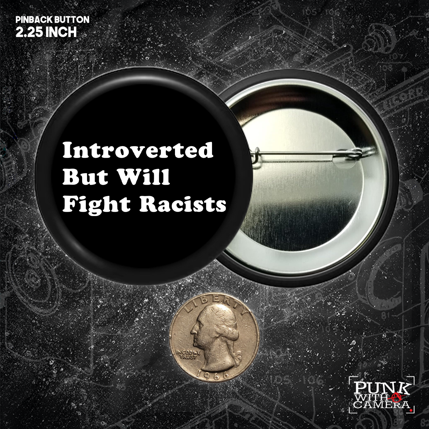 Introverted But Will Fight Racists - Button (1.5 & 2.25 Inch)