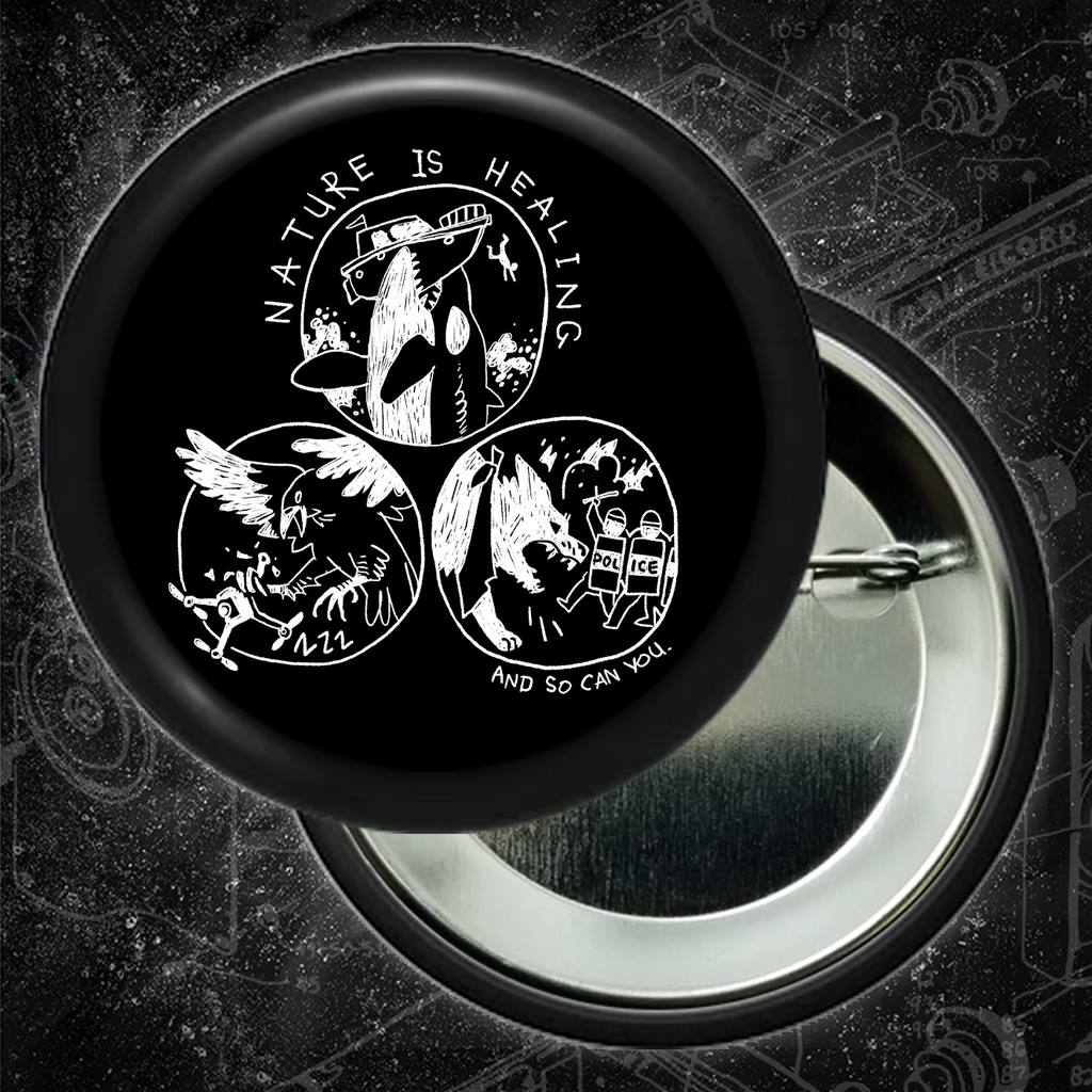 Nature Is Healing And So Can You - Buttons (1.5 & 2.25 Inch)