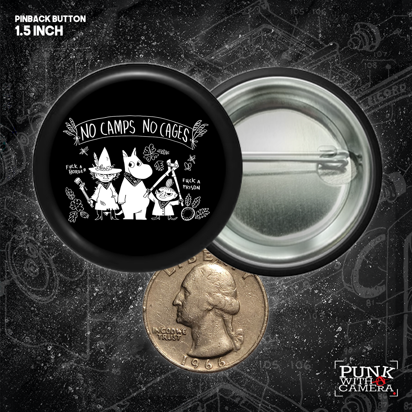 No Camps No Cages - Fuck A Border Fuck a Prison - Buttons (1.25 1.5, & 2.25 Inch)