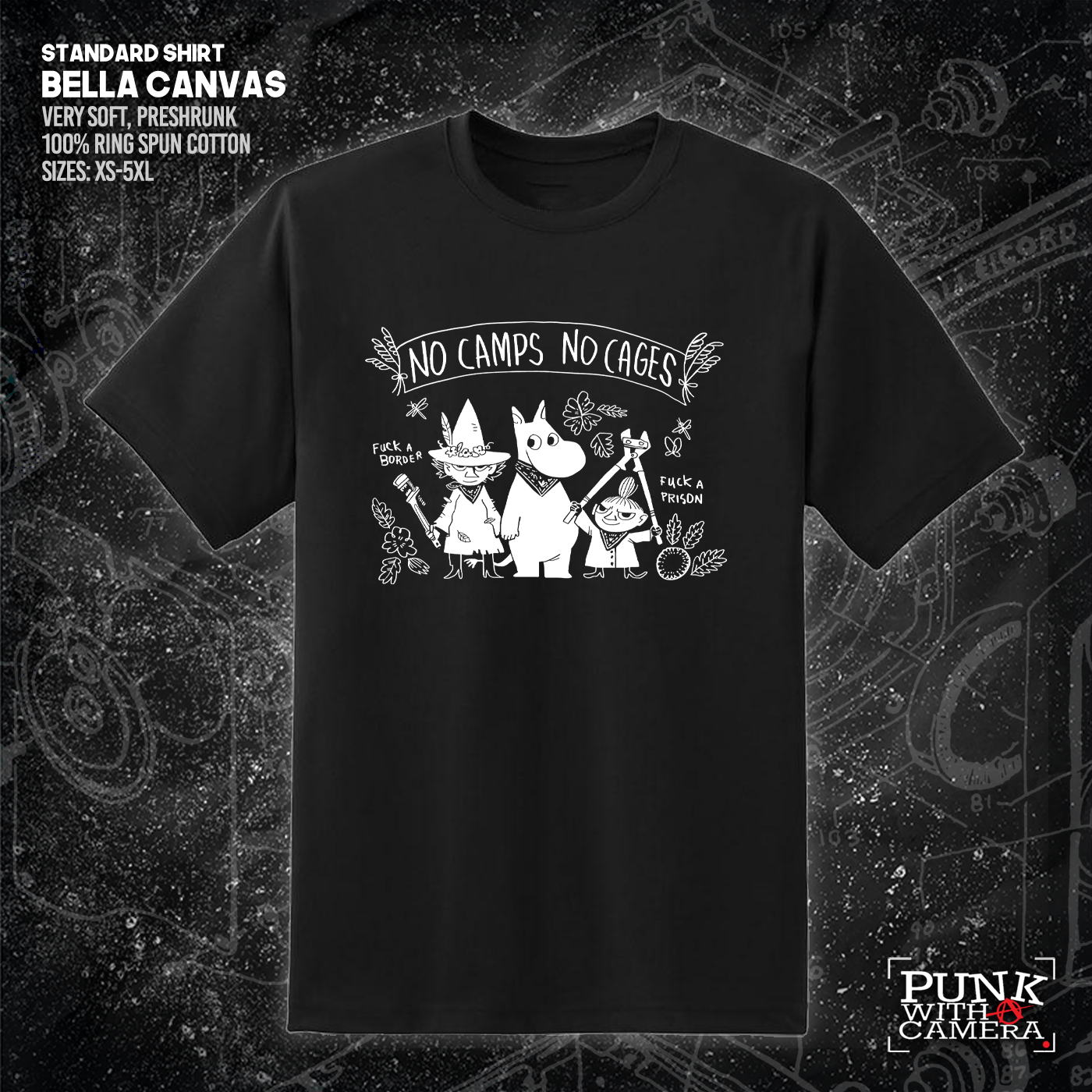 No Camps No Cages - Fuck A Border Fuck a Prison - Jonas Goonface