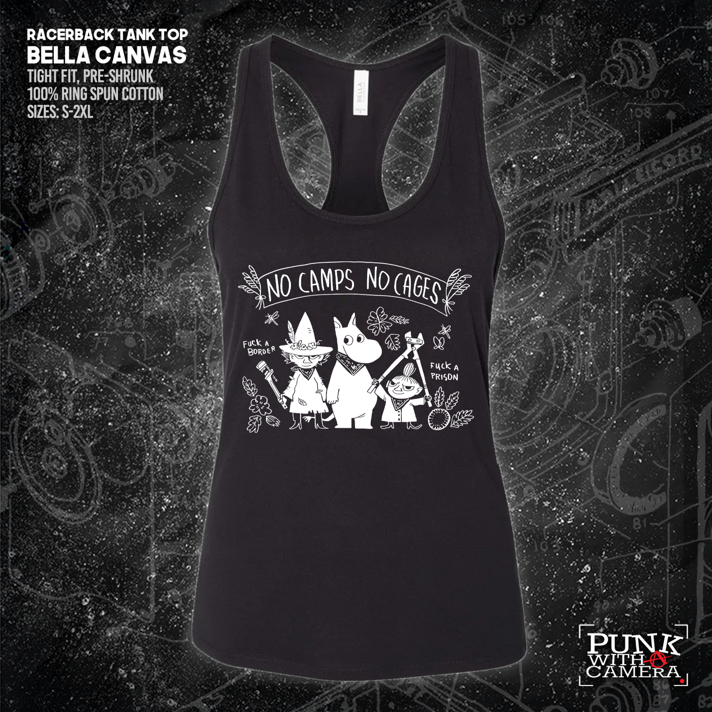 No Camps No Cages - Fuck A Border Fuck a Prison - Jonas Goonface