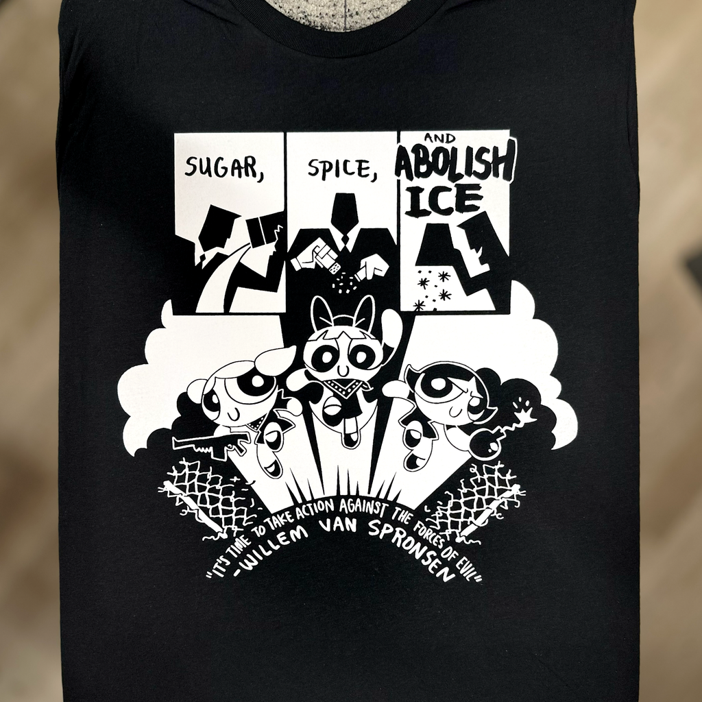 Sugar Spice & Abolish - Take Action Against The Forces Of Evil - Jonas Goonface