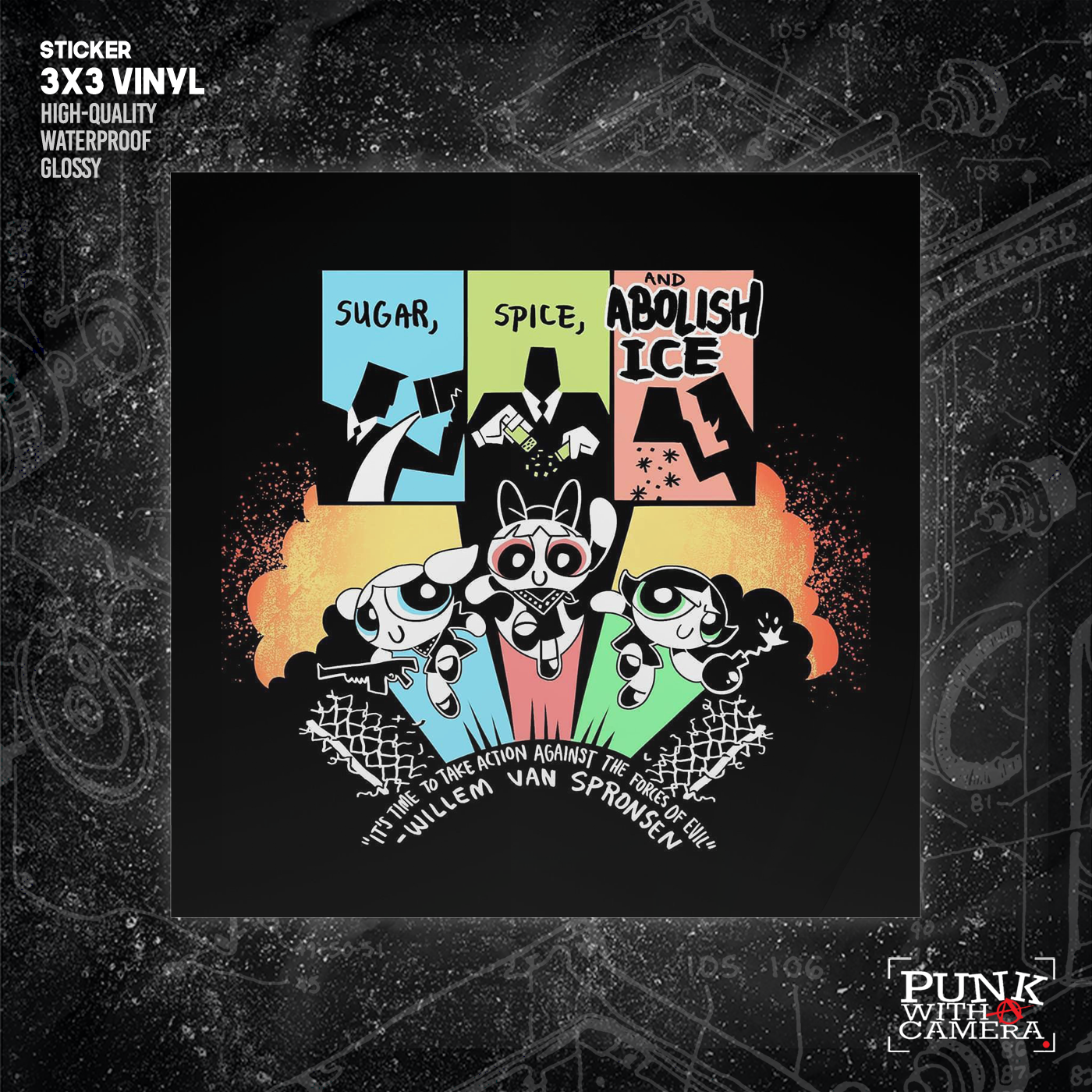 Sugar Spice & Abolish - Take Action Against The Forces Of Evil - Sticker (3X3)