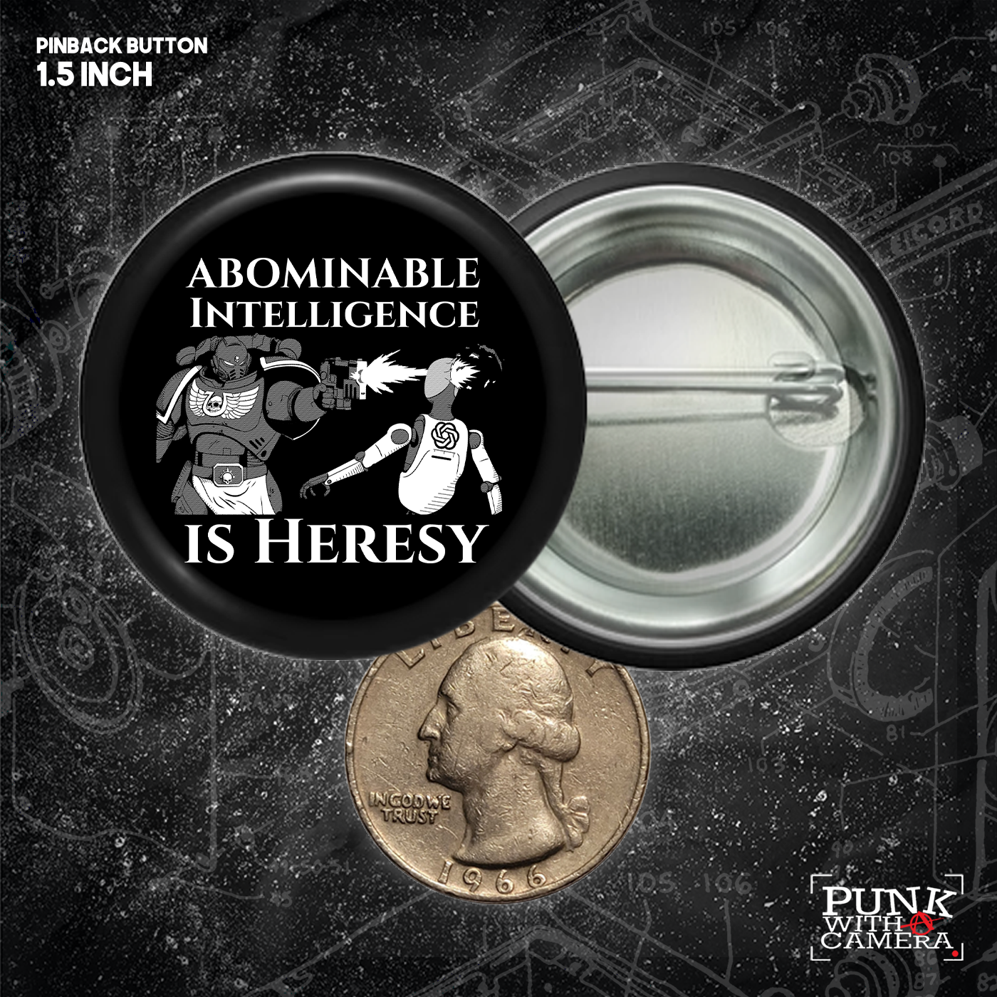 Abominable Intelligence Is Heresy - Button (1.5 & 2.25 Inch)