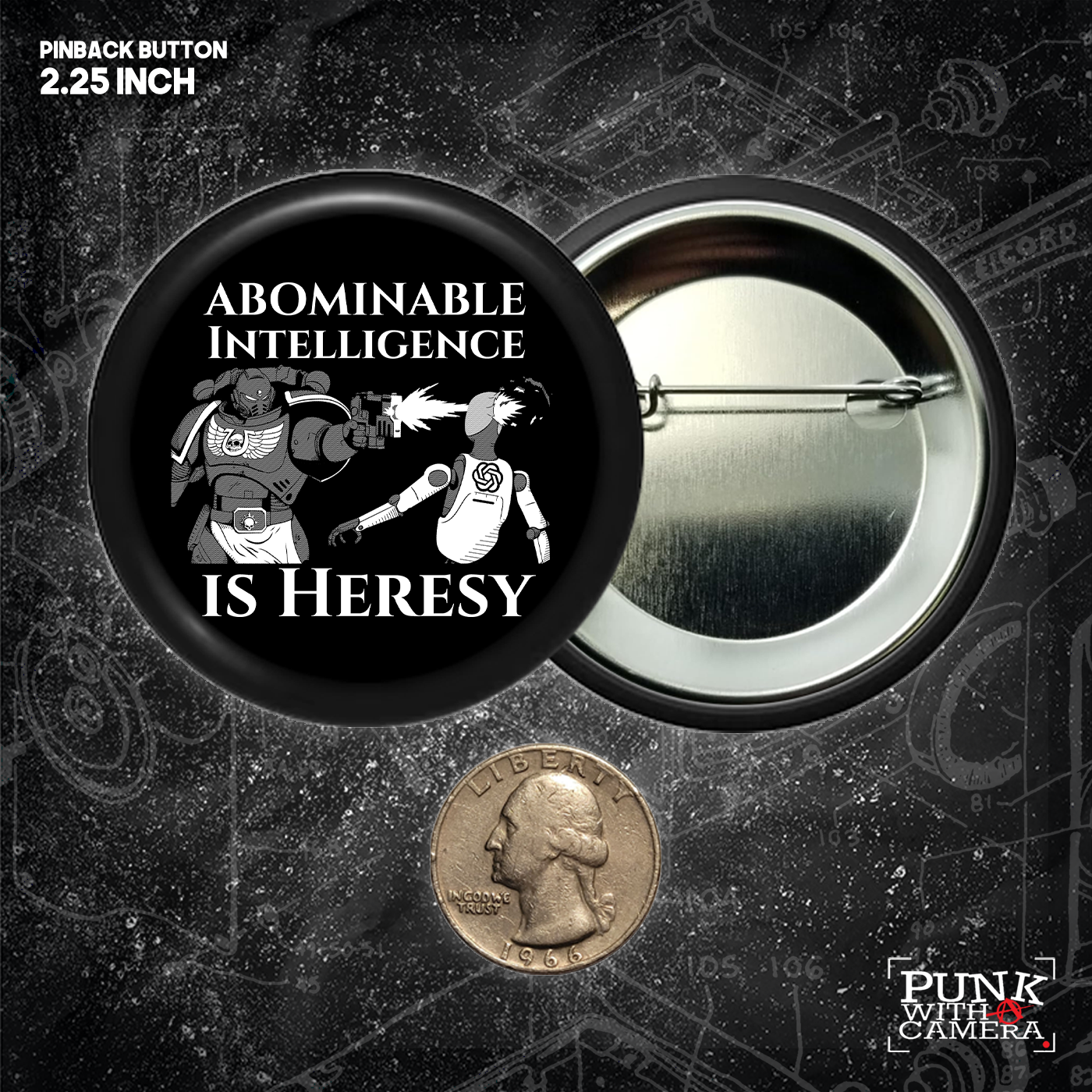 Abominable Intelligence Is Heresy - Button (1.5 & 2.25 Inch)