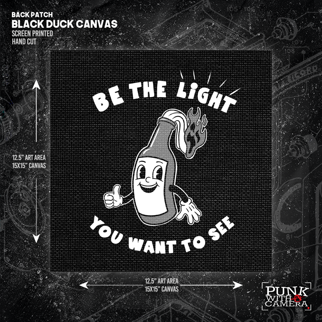 Be The Light You Want To See - Backpatch