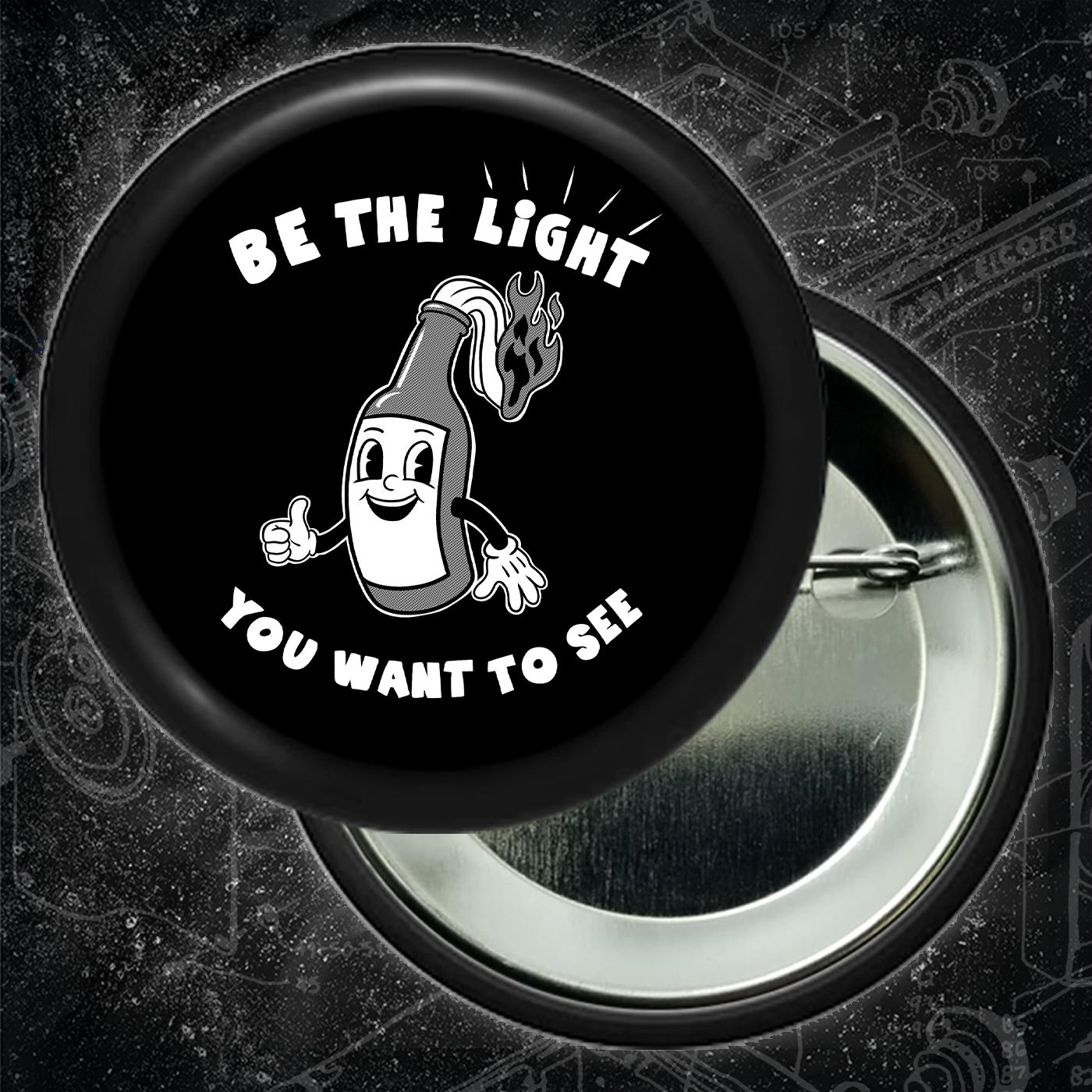 Be The Light You Want To See - Buttons (1.25, 1.5, & 2.25 Inch)