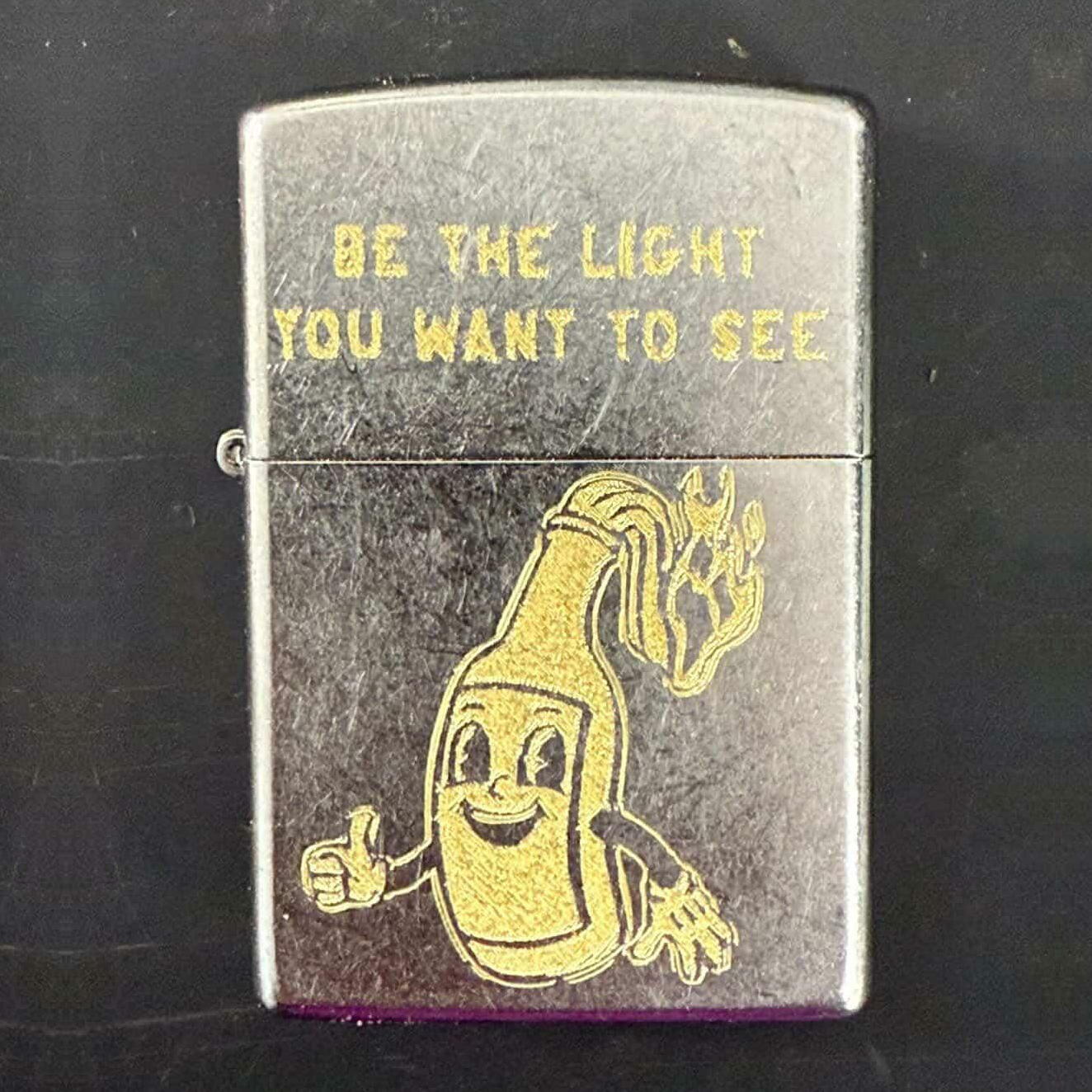 Be The Light You Want To See -  Engraved Zippo Lighter - Preorder