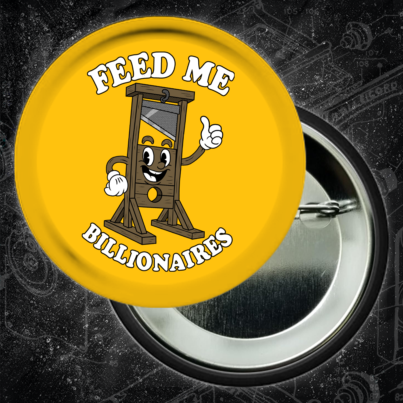 Feed Me Billionaires - Buttons (1.5 & 2.25 Inch)